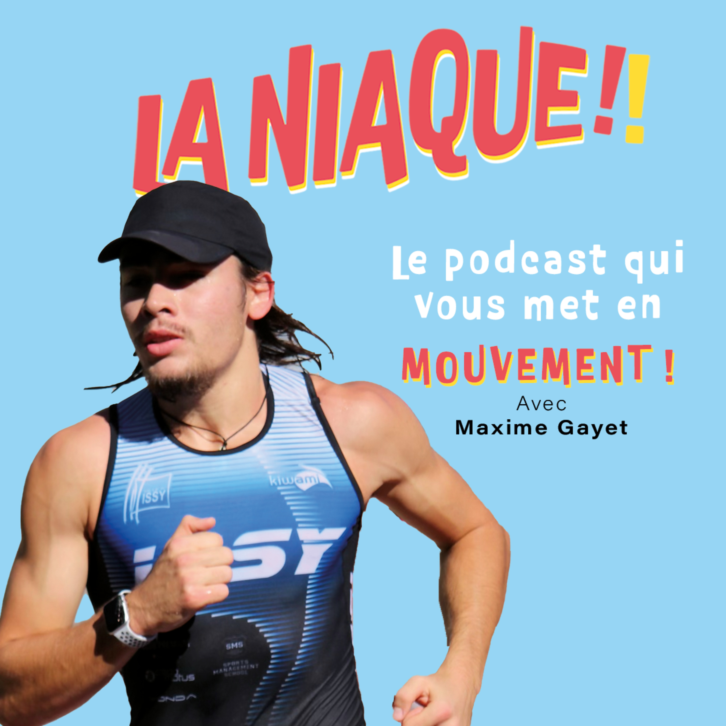 LA NIAQUE, le podcast qui vous met en mouvement