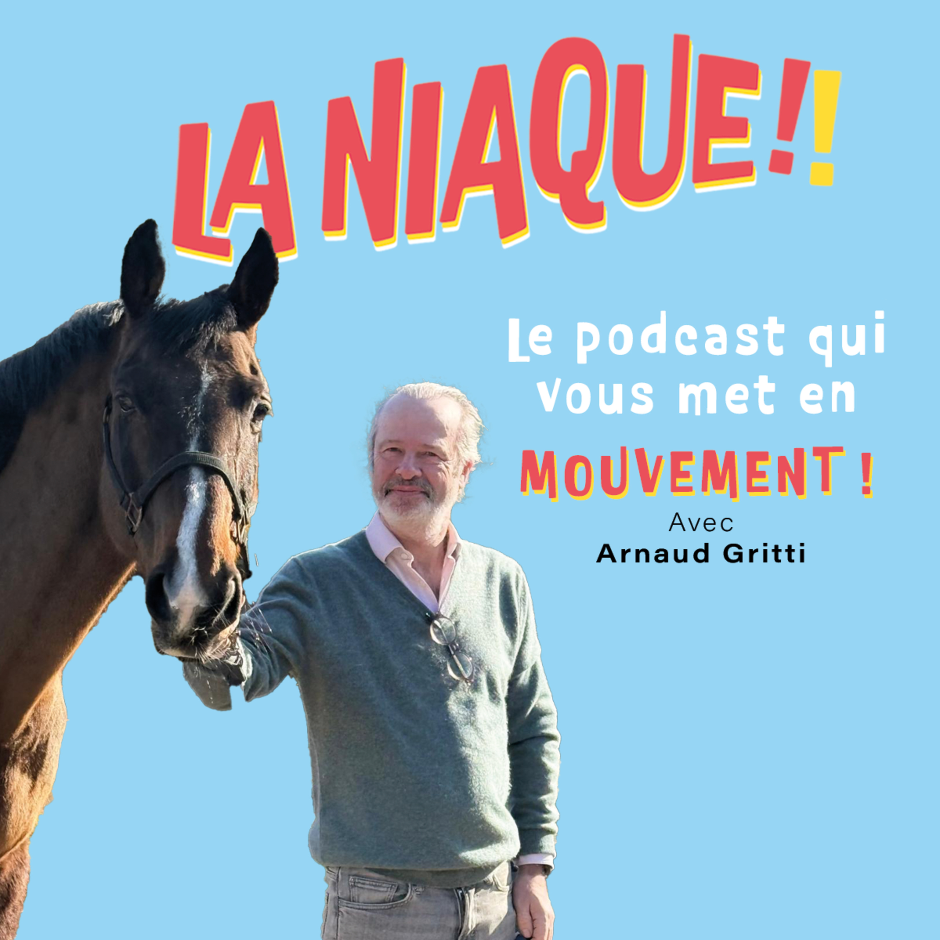 LA NIAQUE, le podcast qui vous met en mouvement