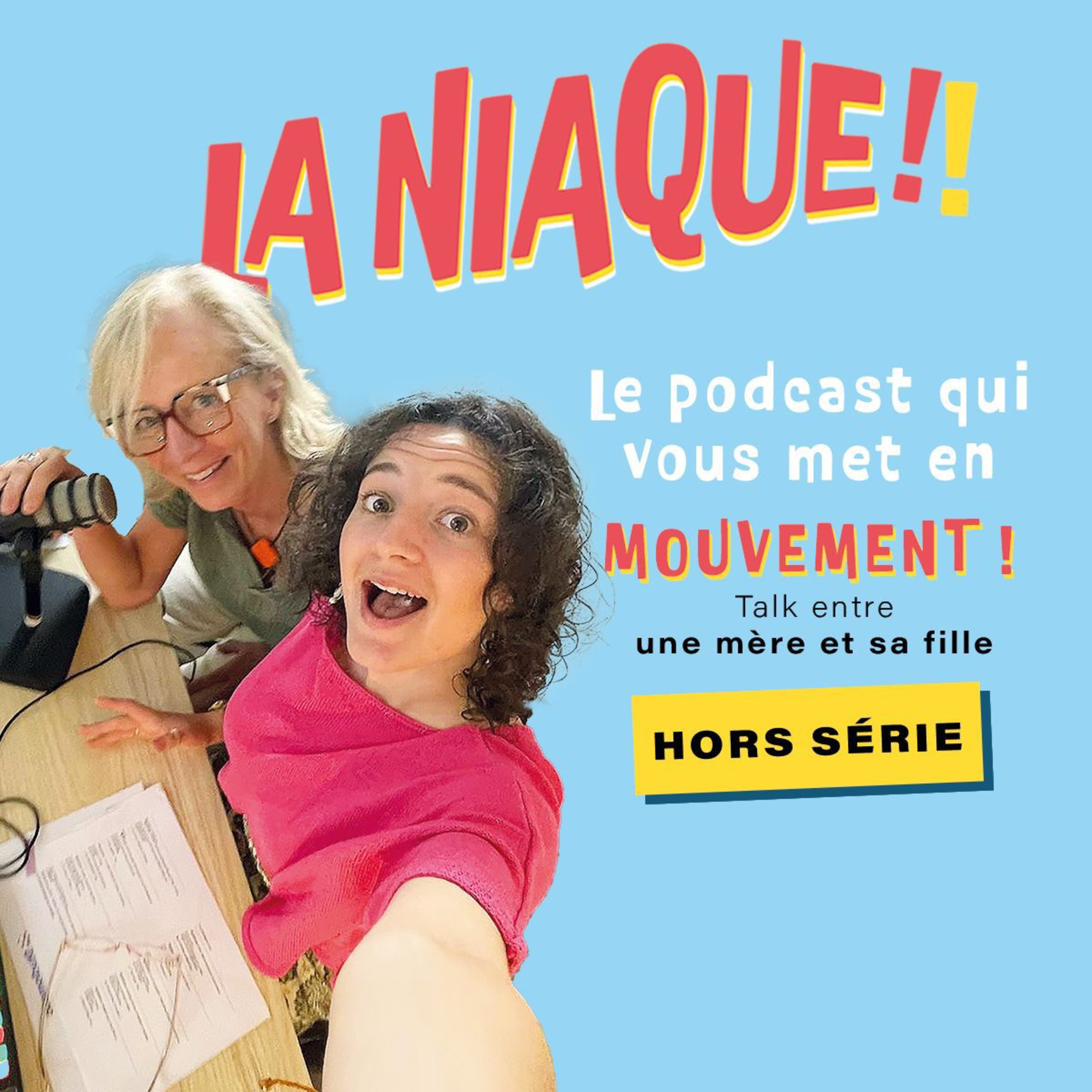 LA NIAQUE, le podcast qui vous met en mouvement