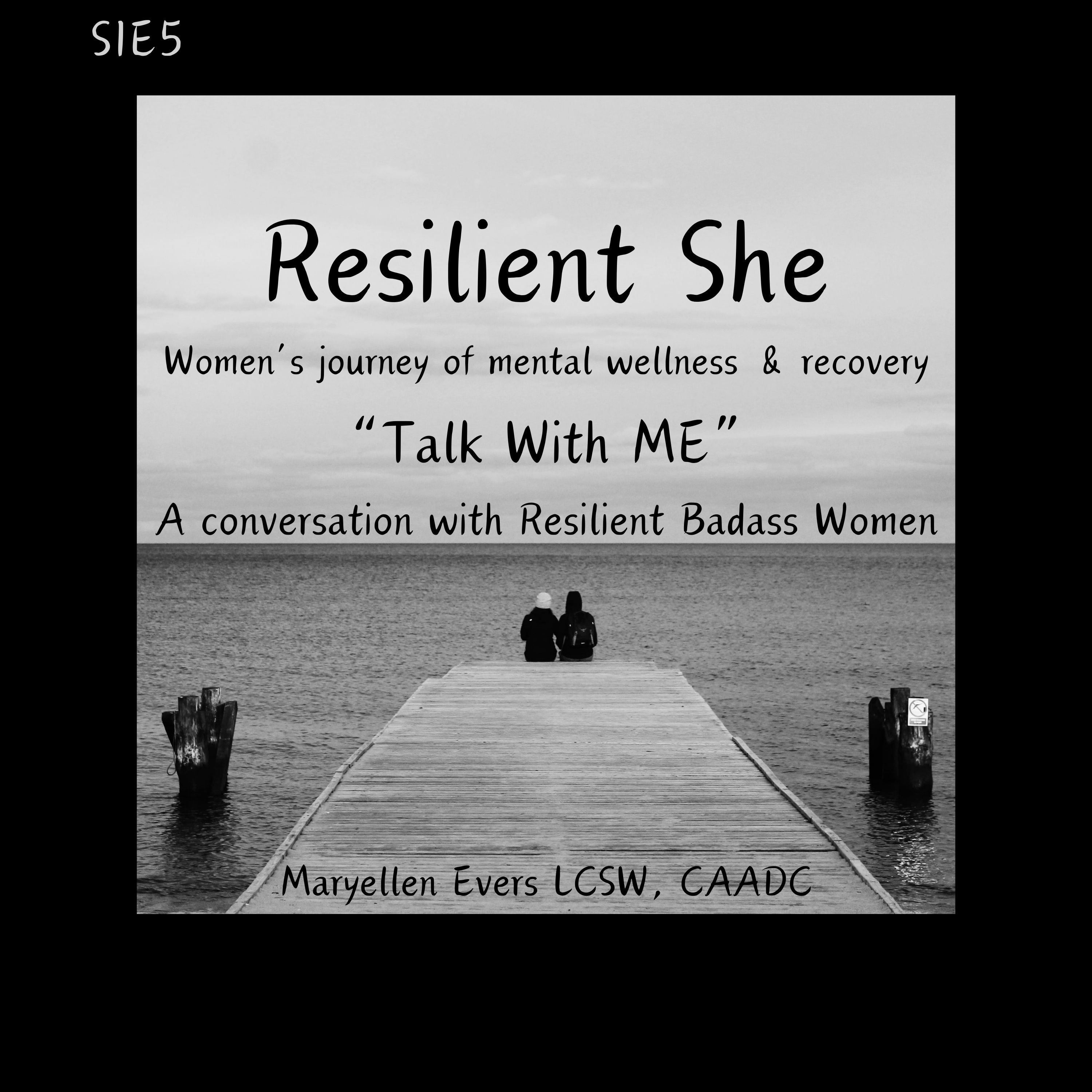 Resilient She: Women\'s journey of mental health and recovery