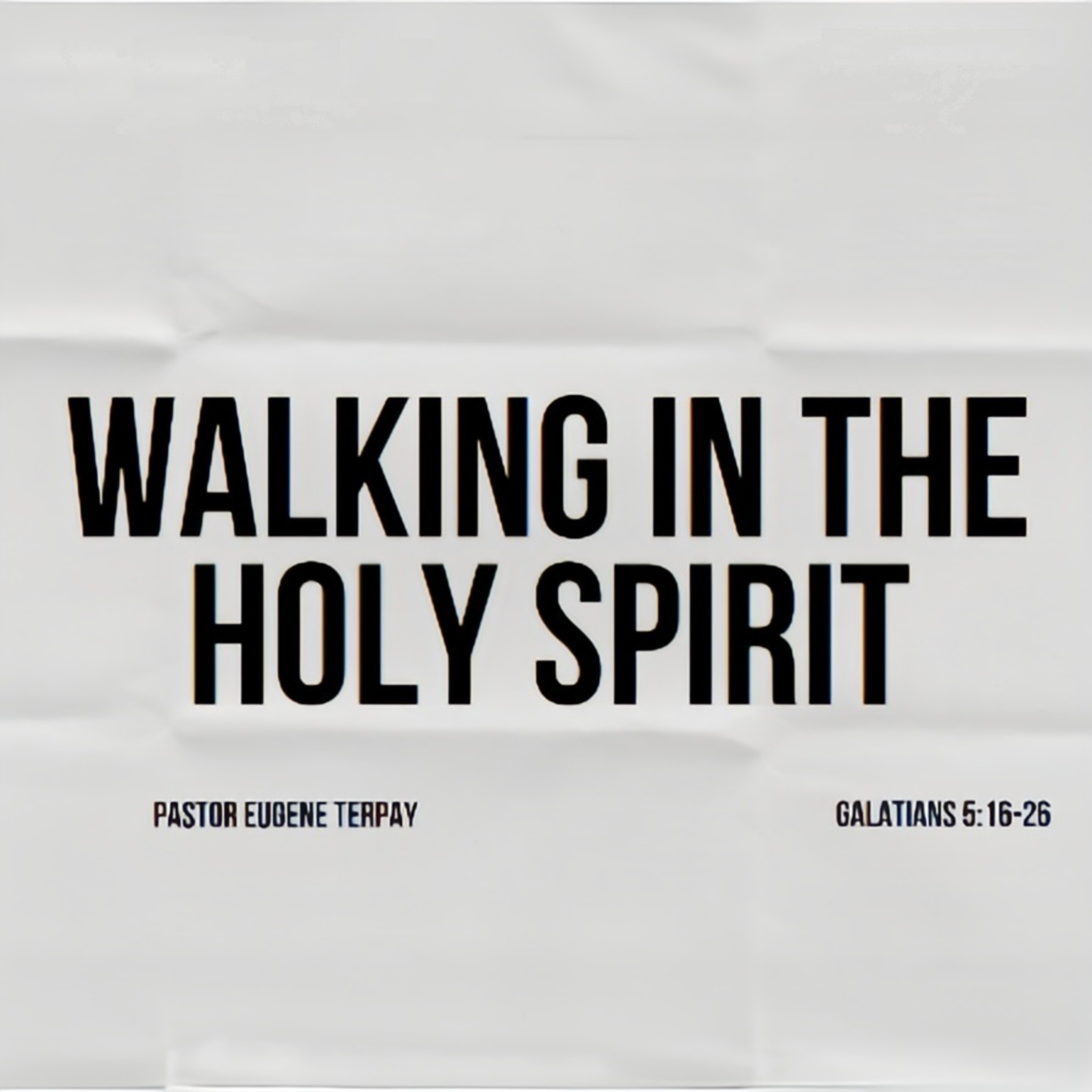 Walking in the Holy Spirit  episode artwork