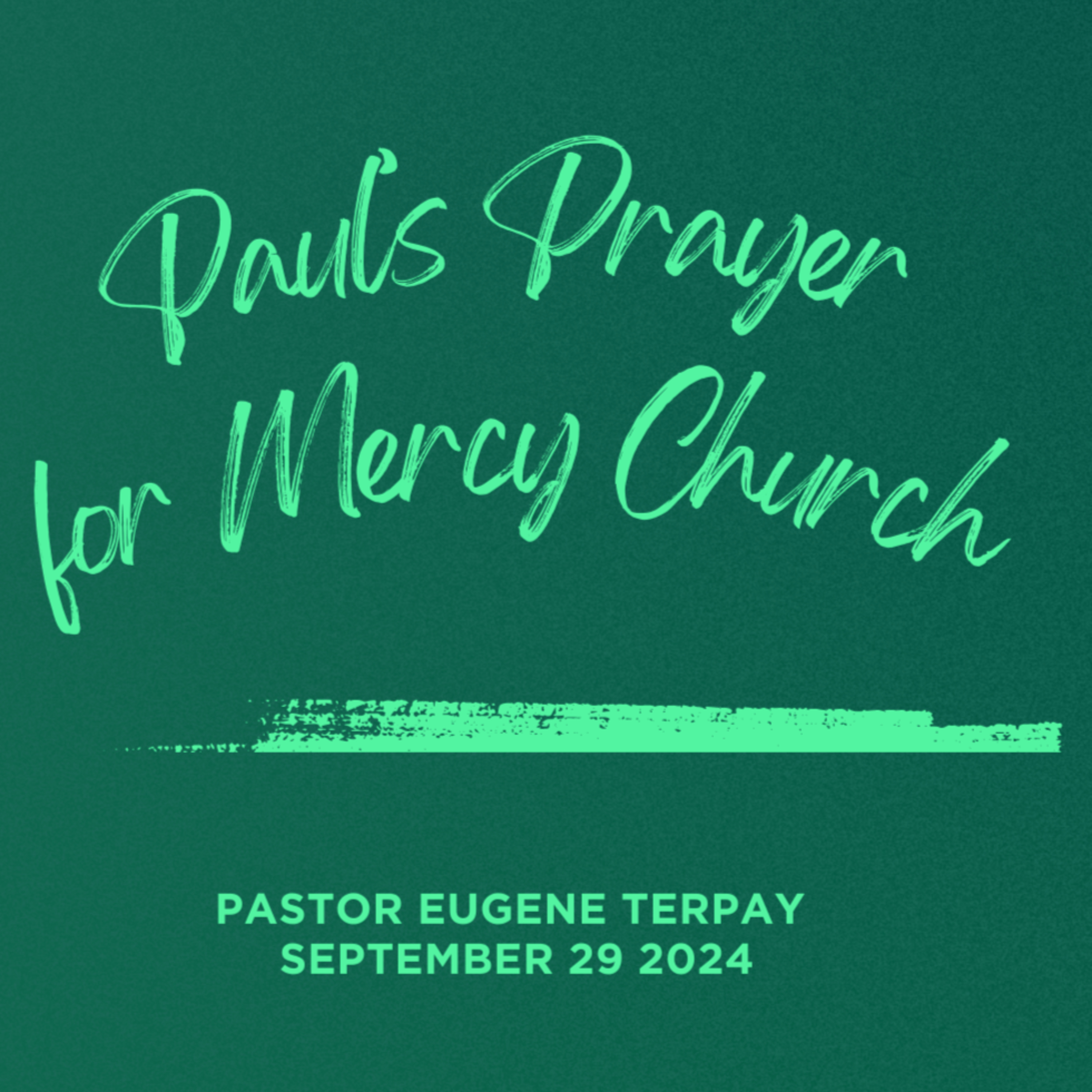 Anniversary & Baptism Service | Paul's Prayer for Mercy Church episode artwork