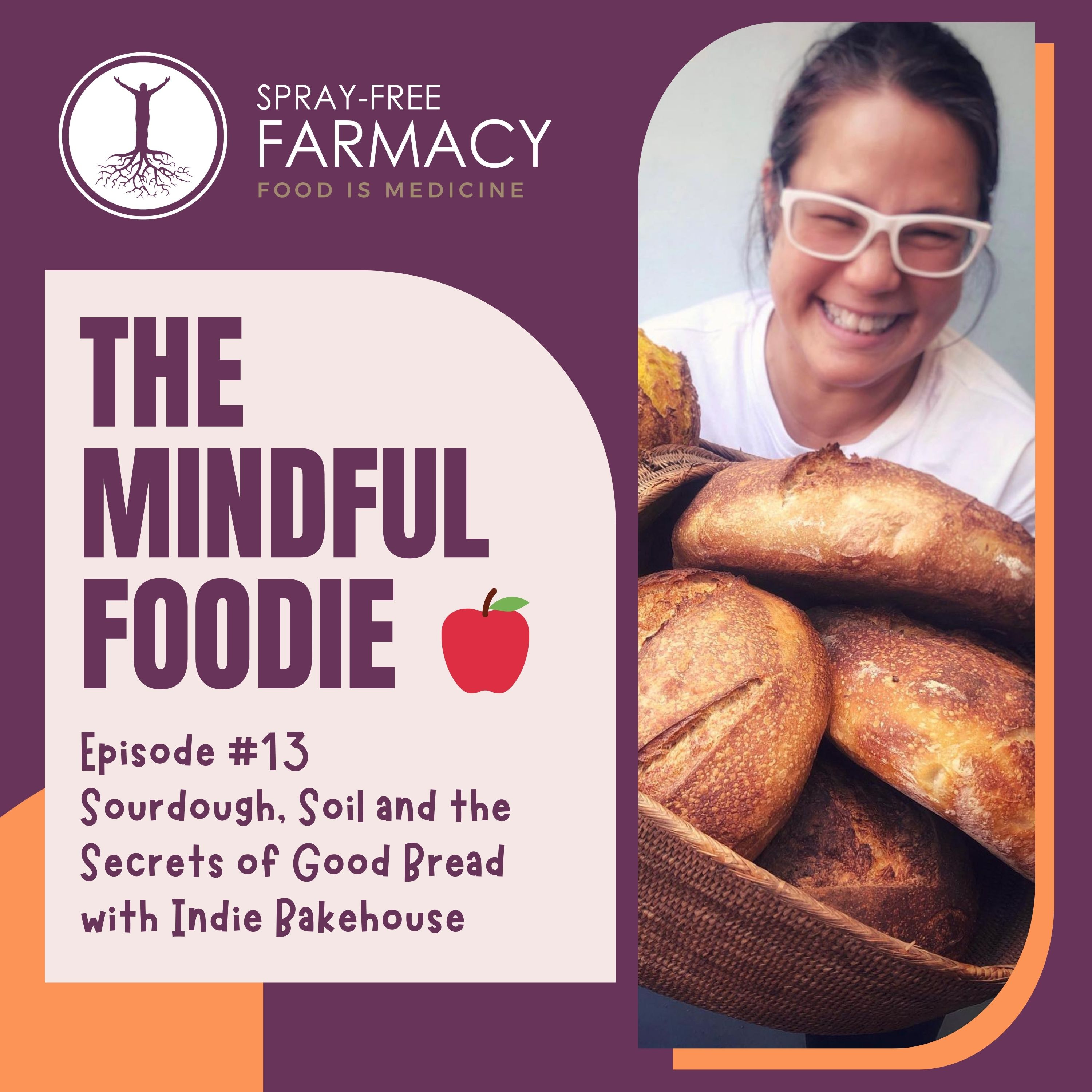 Sourdough, Soil and the Secrets of Good Bread