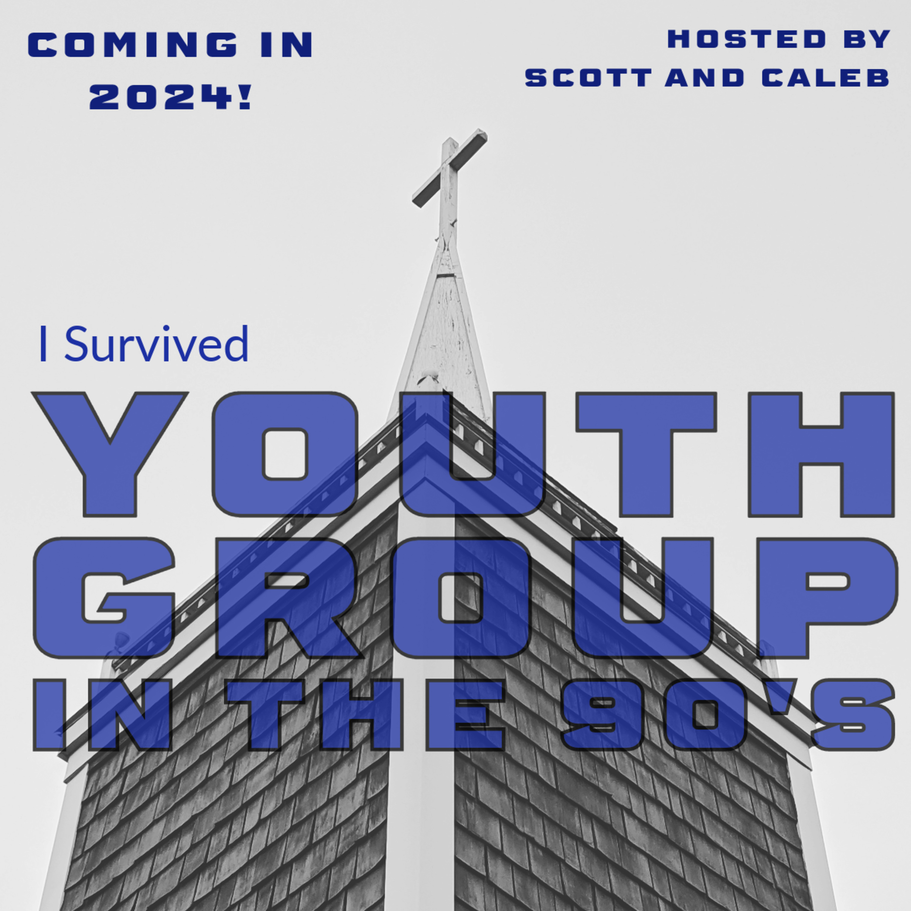 Coming in 2024! I Survived Youth Group in the 90's episode artwork