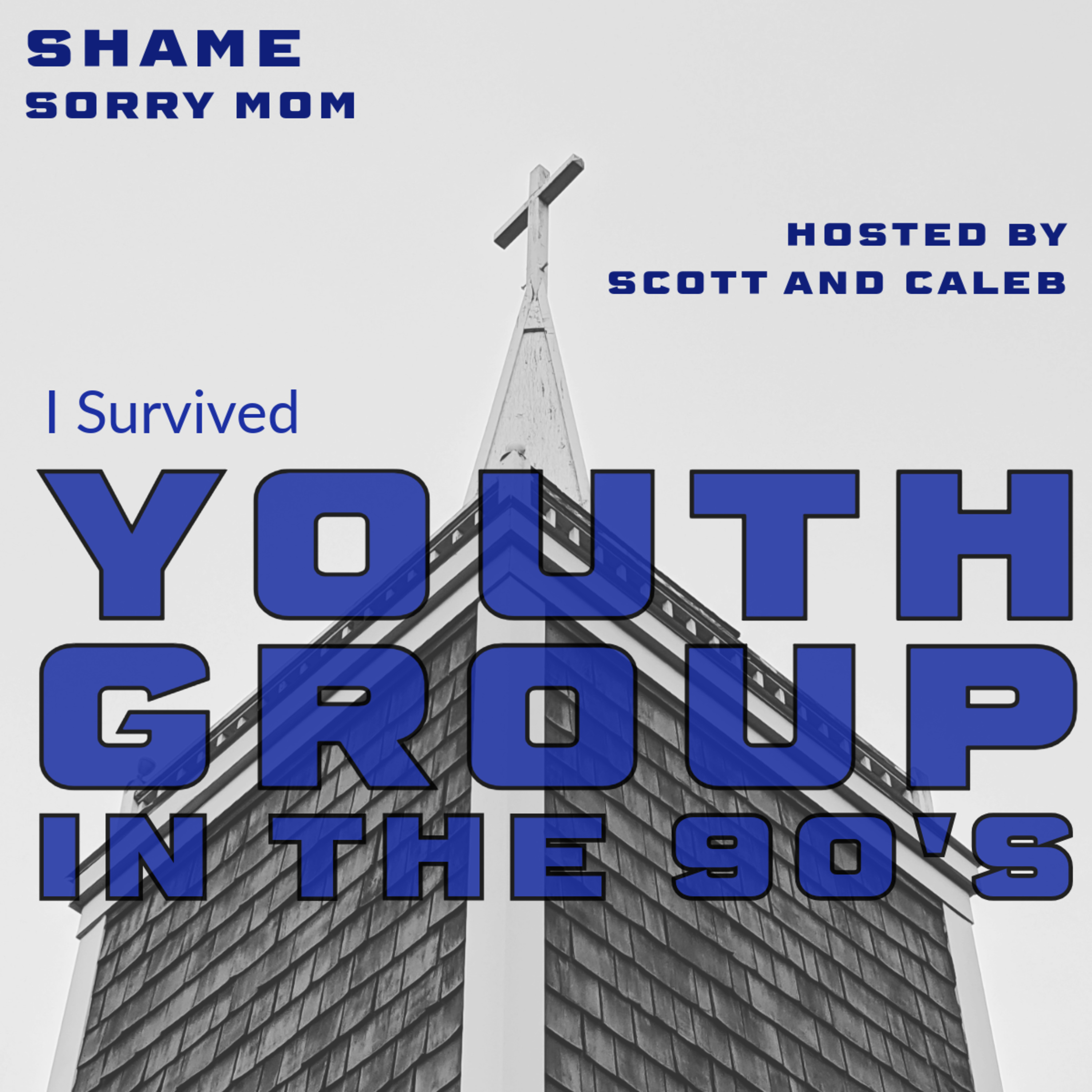 Shame (Sorry Mom) episode artwork