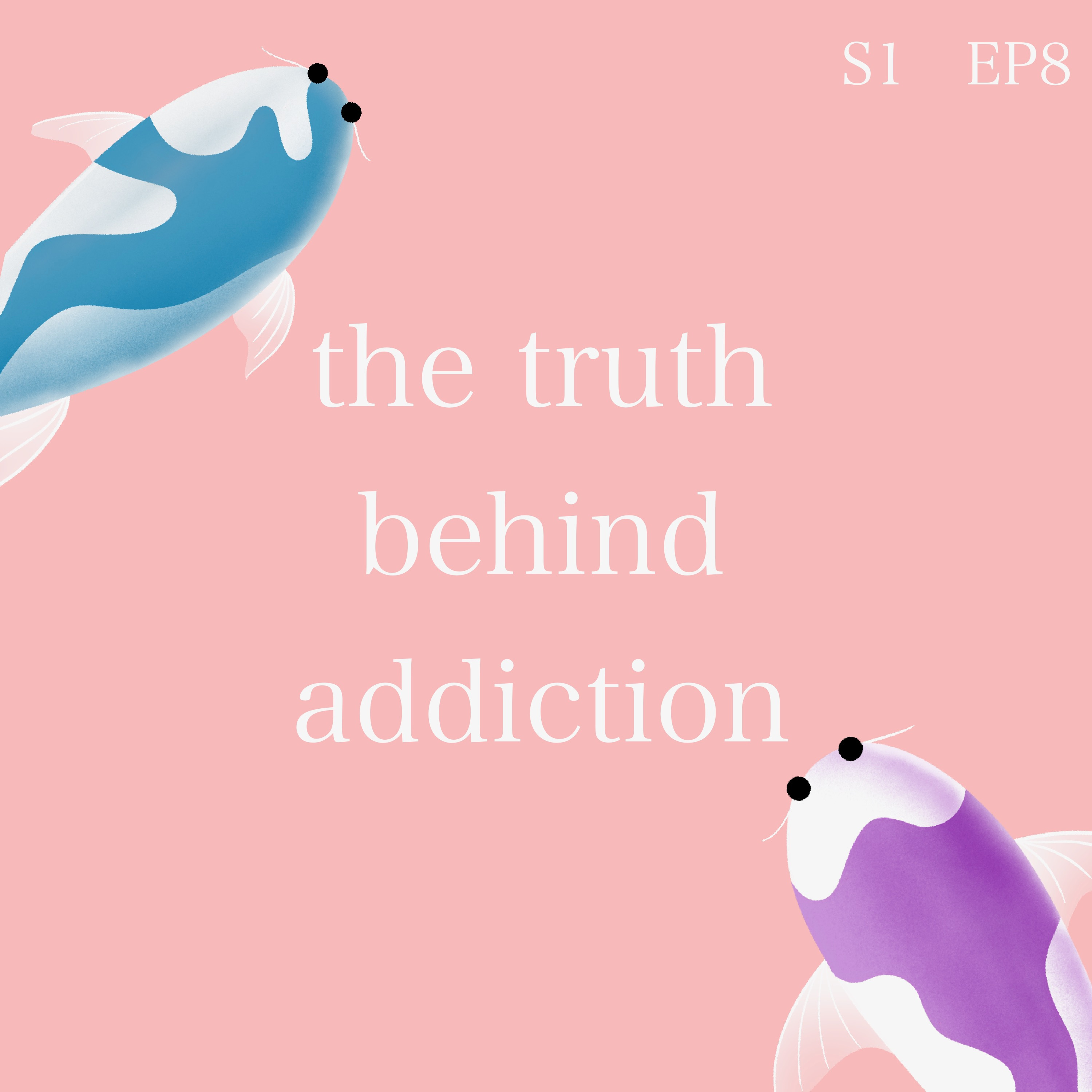 the truth behind addiction episode artwork