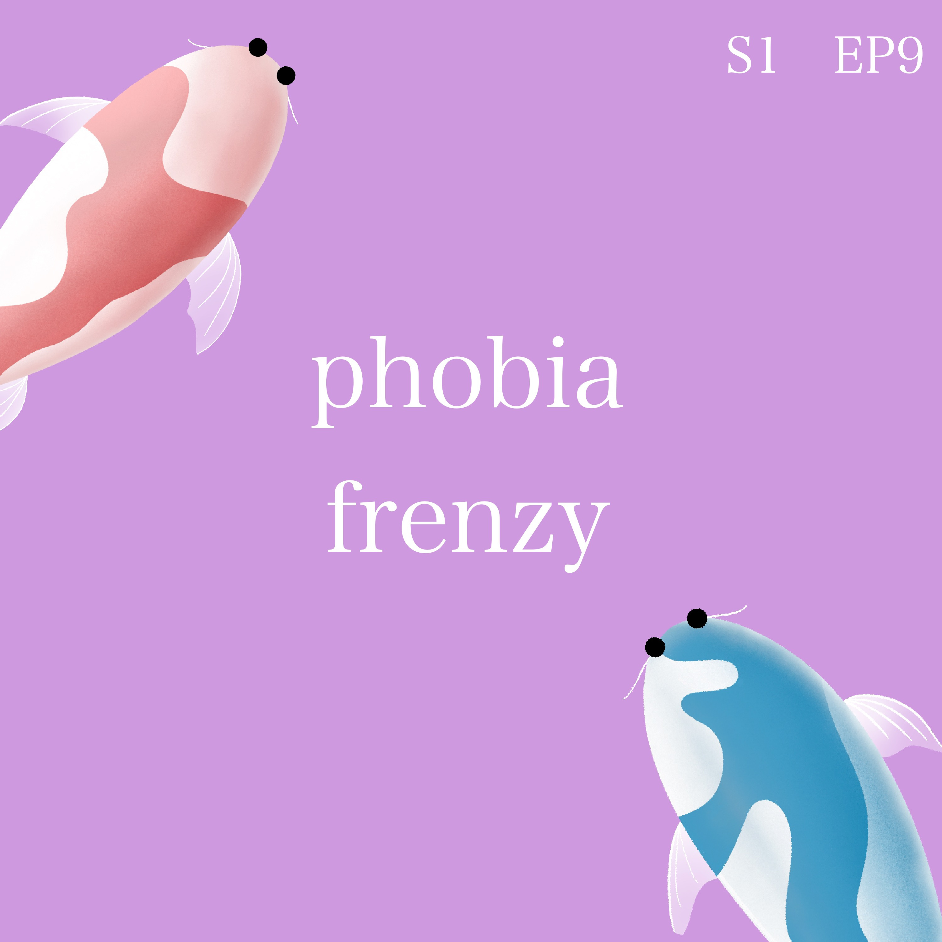 phobia frenzy episode artwork