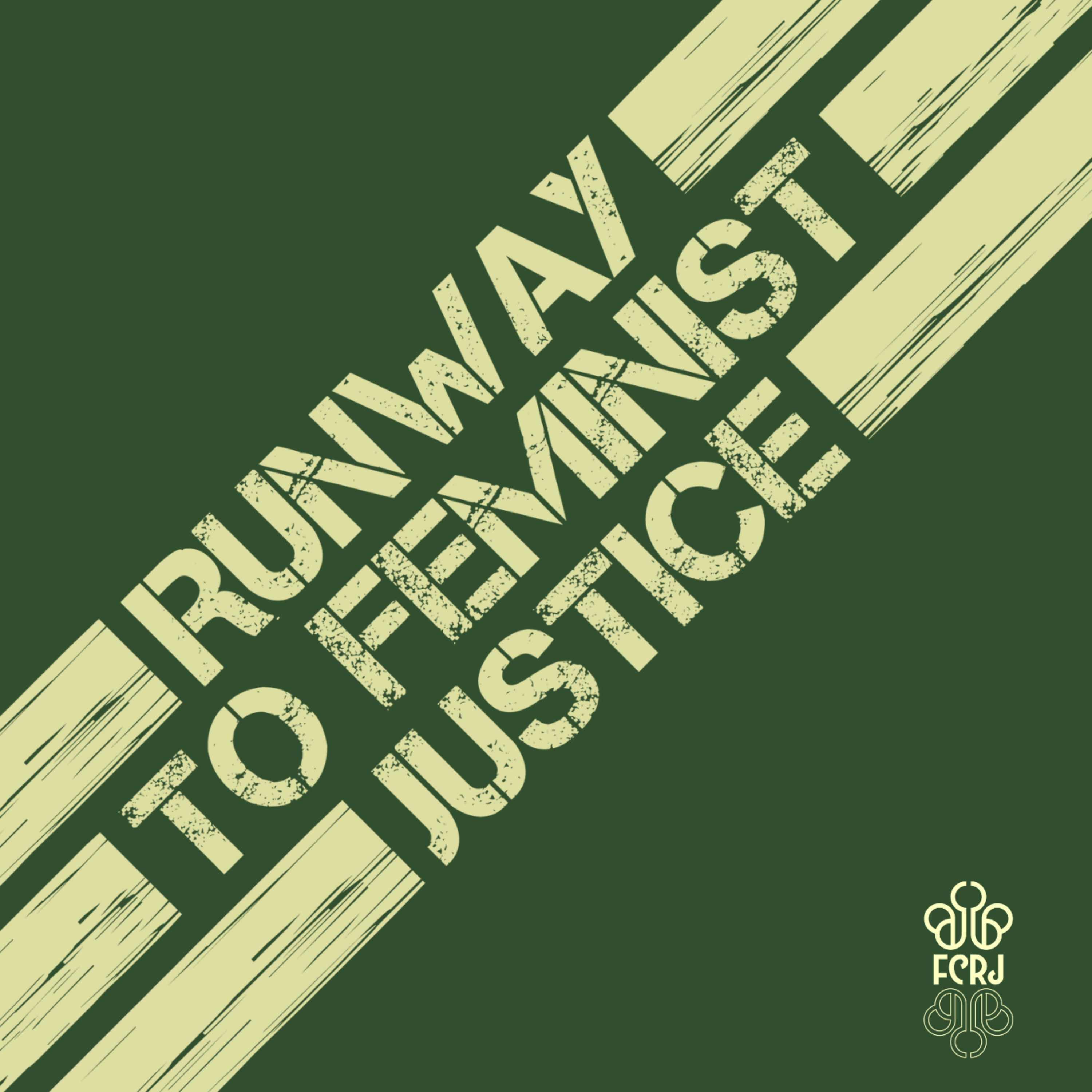 Runway to Feminist Justice