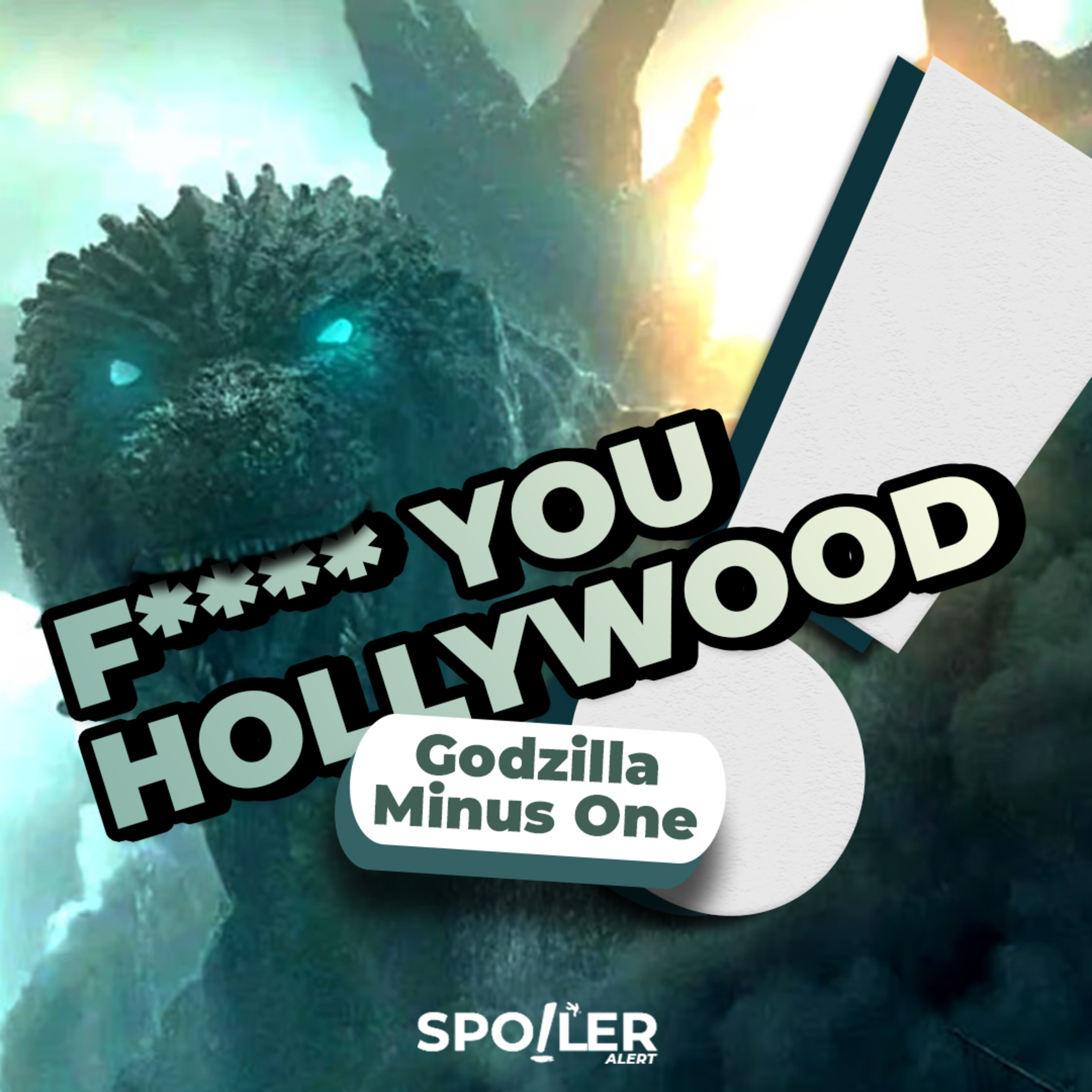 GODZILLA MINUS ONE : F**** YOU HOLLYWOOD