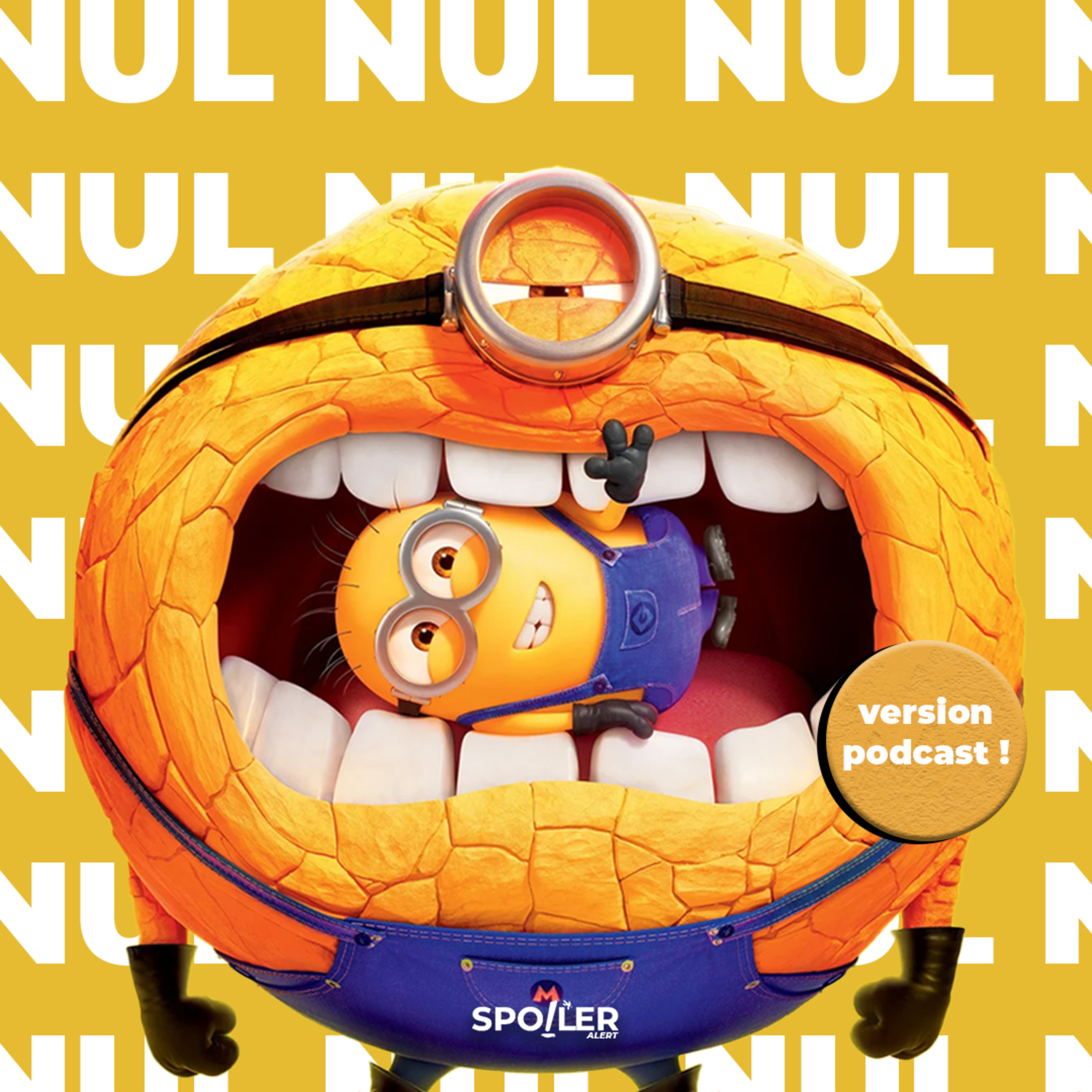 MOI MOCHE ET MECHANT 4 - PODCAST