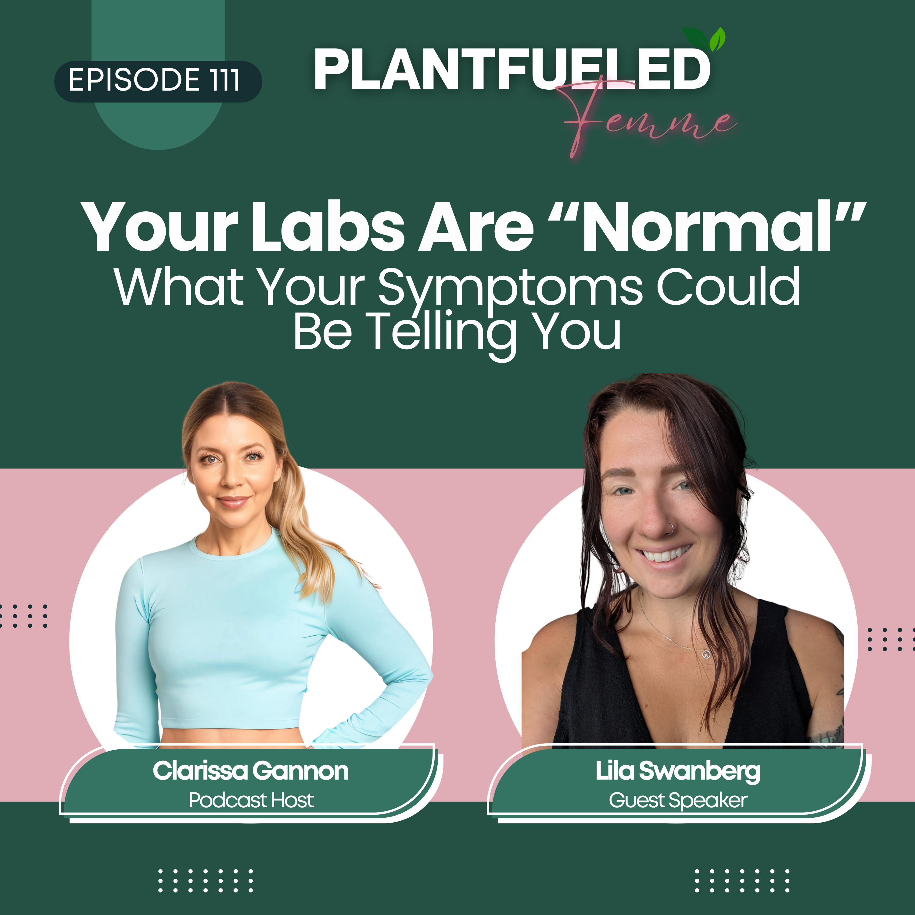 EP111: Your Labs Are “Normal”: What Your Symptoms Could Be Telling You