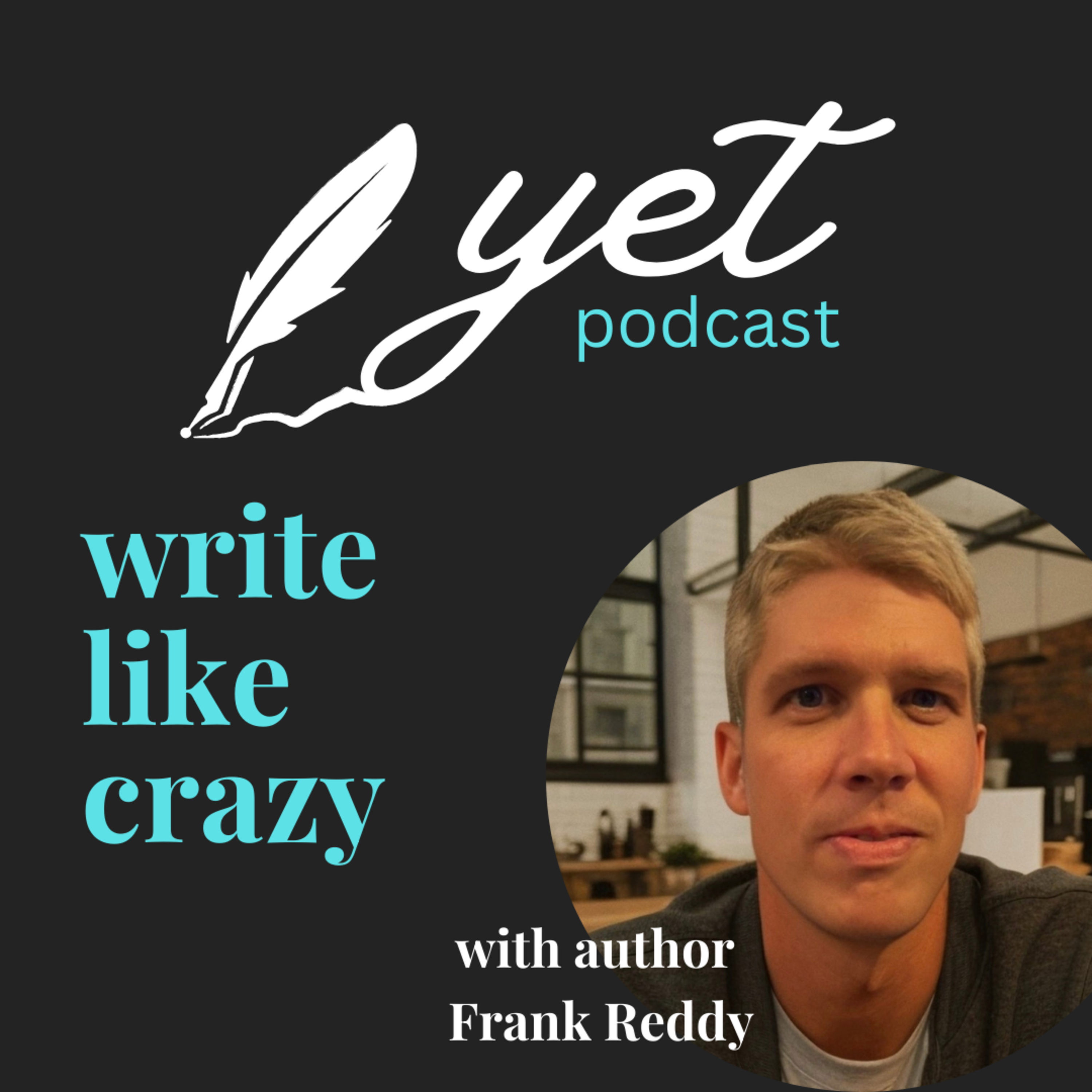 Finding Your Voice as a Writer - Author Frank Reddy (part 2)