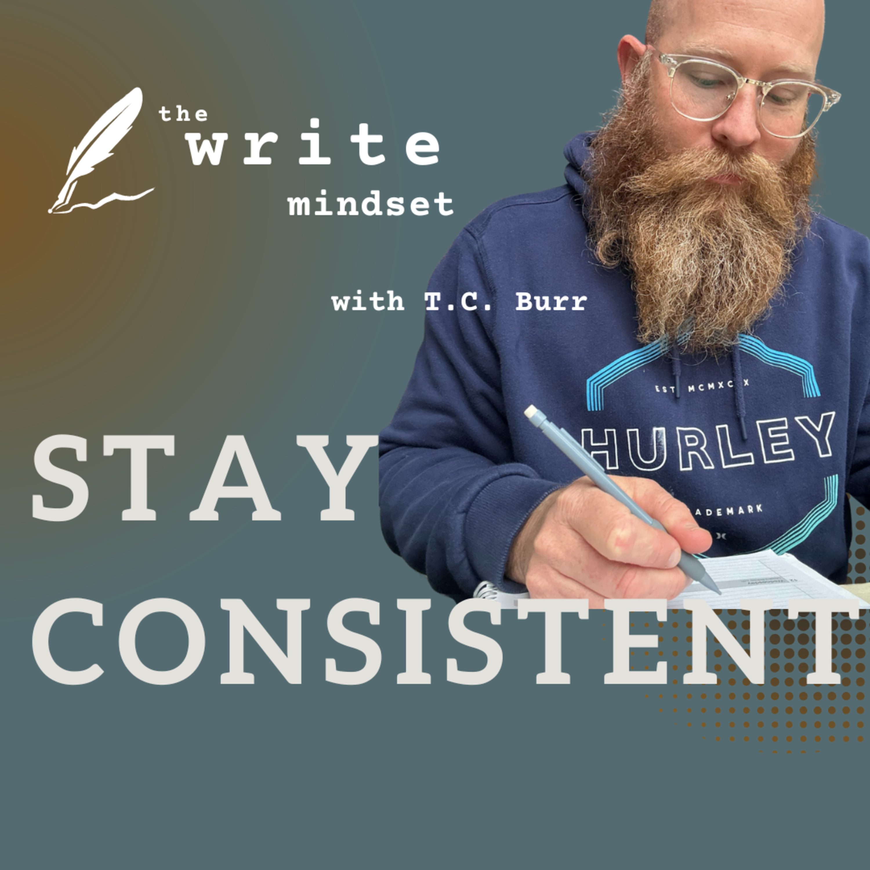 3 Things Every Writer Needs to Stay Consistent: a Time, a Tool, and a Target episode artwork