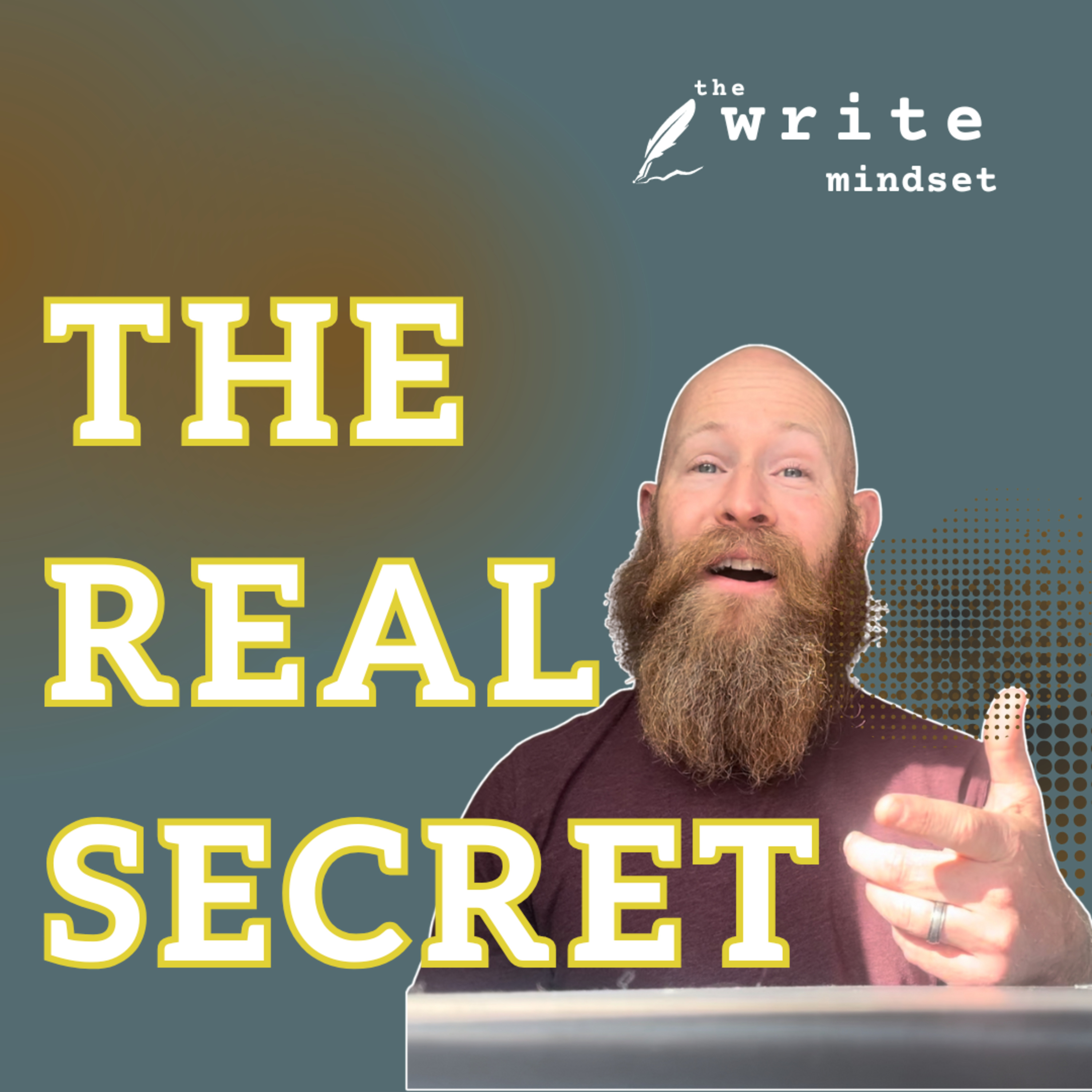 The Secret to Becoming a Writer (it's easier than you think)