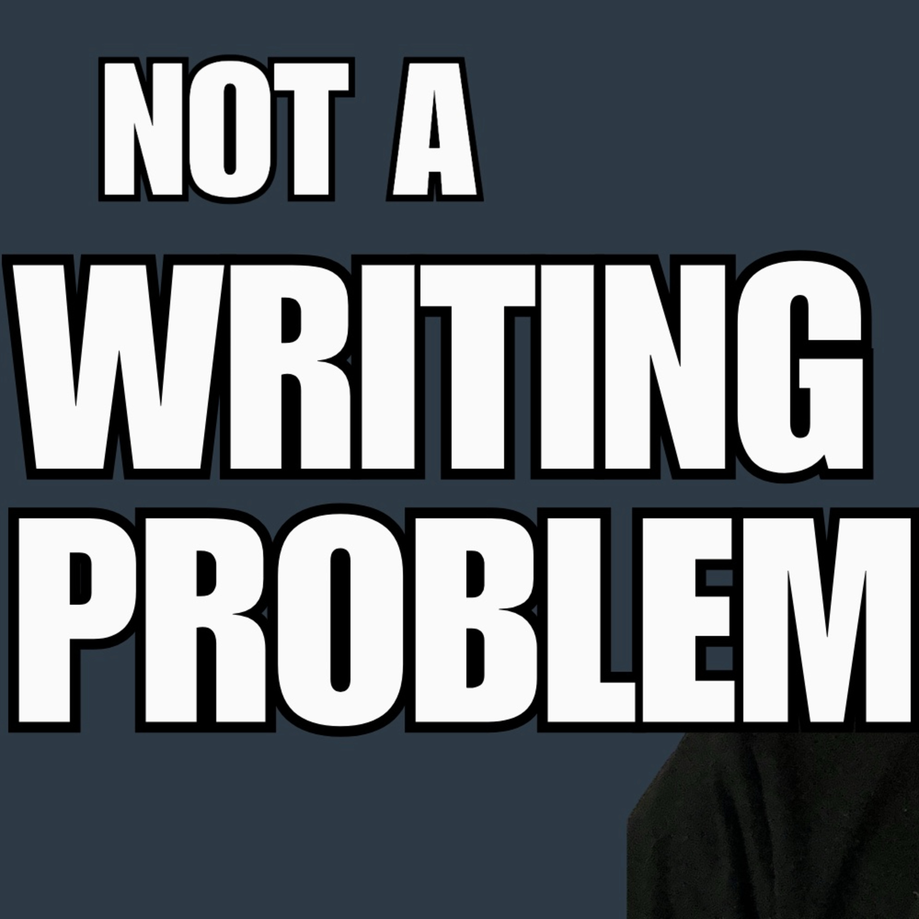 Every Writing Podcast You've Listened to Is Solving the Wrong Problem episode artwork