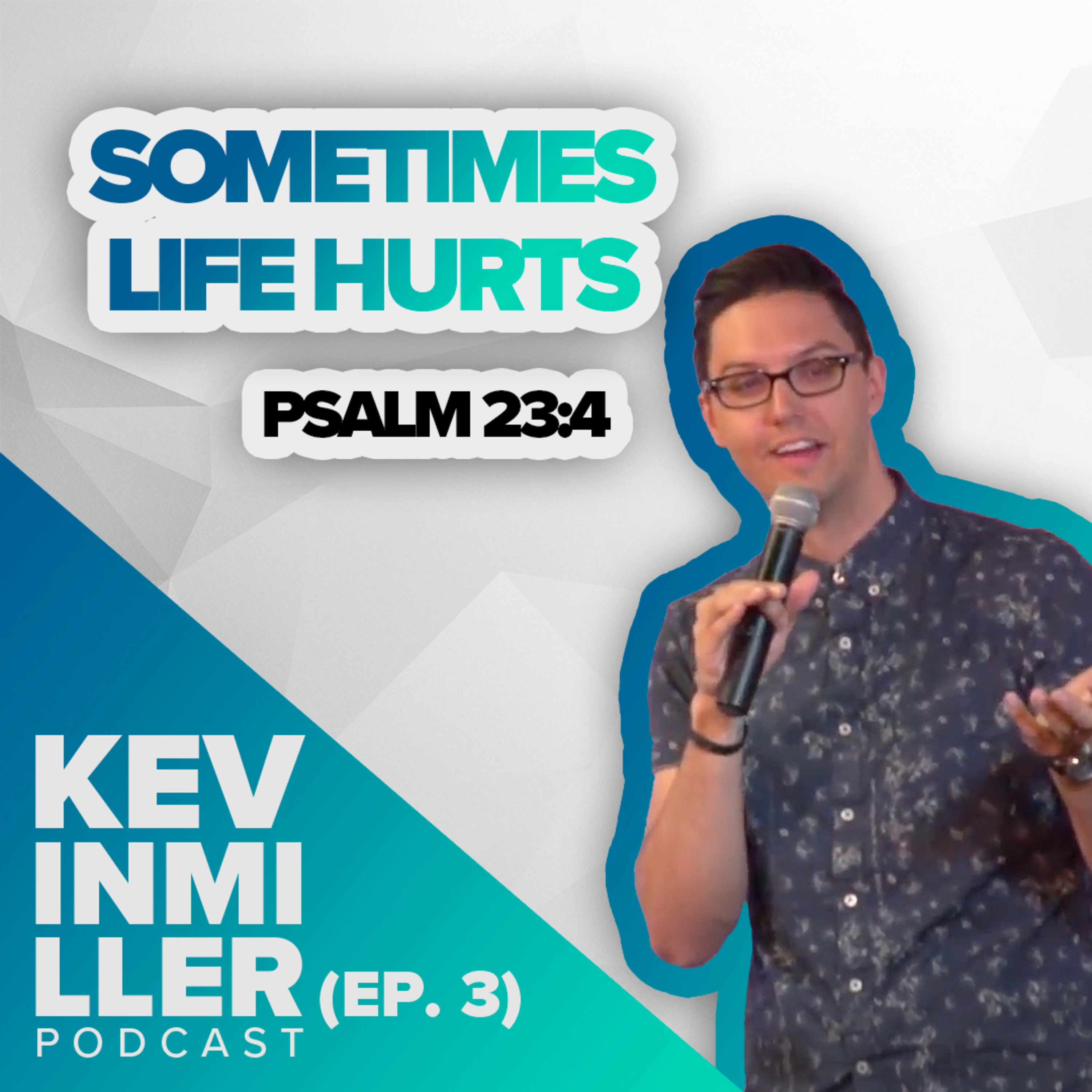 Ever found yourself in a valley? (Psalm 23:4) episode artwork