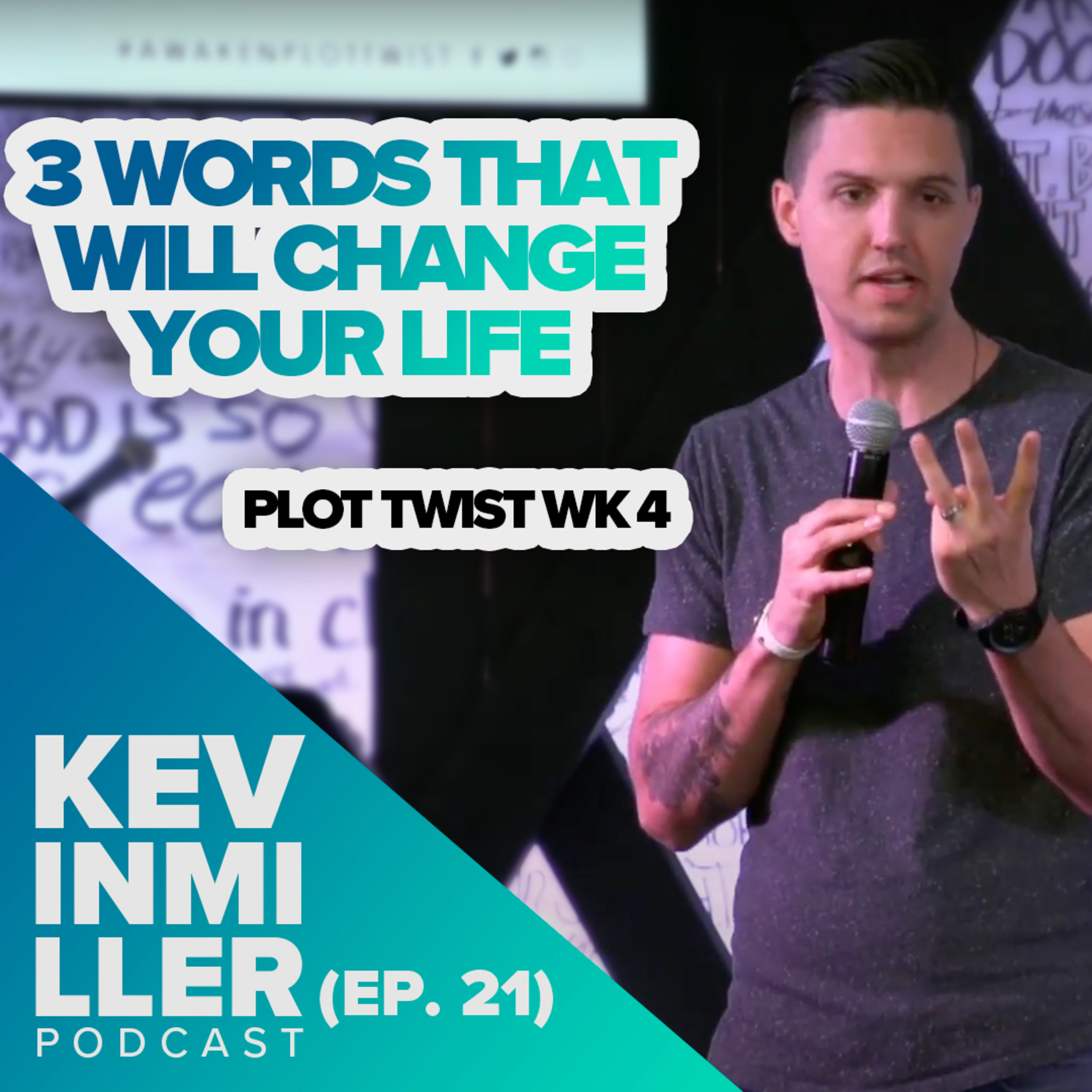 3 words that will change your life episode artwork