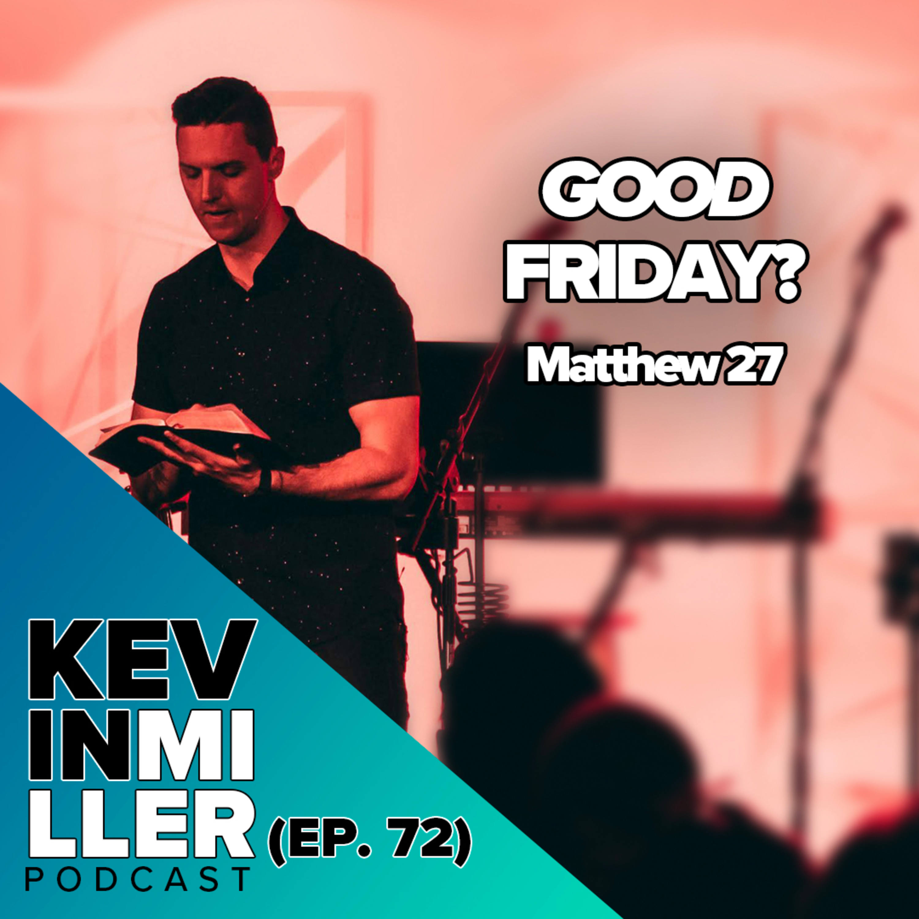 How can we call it "Good Friday"? episode artwork