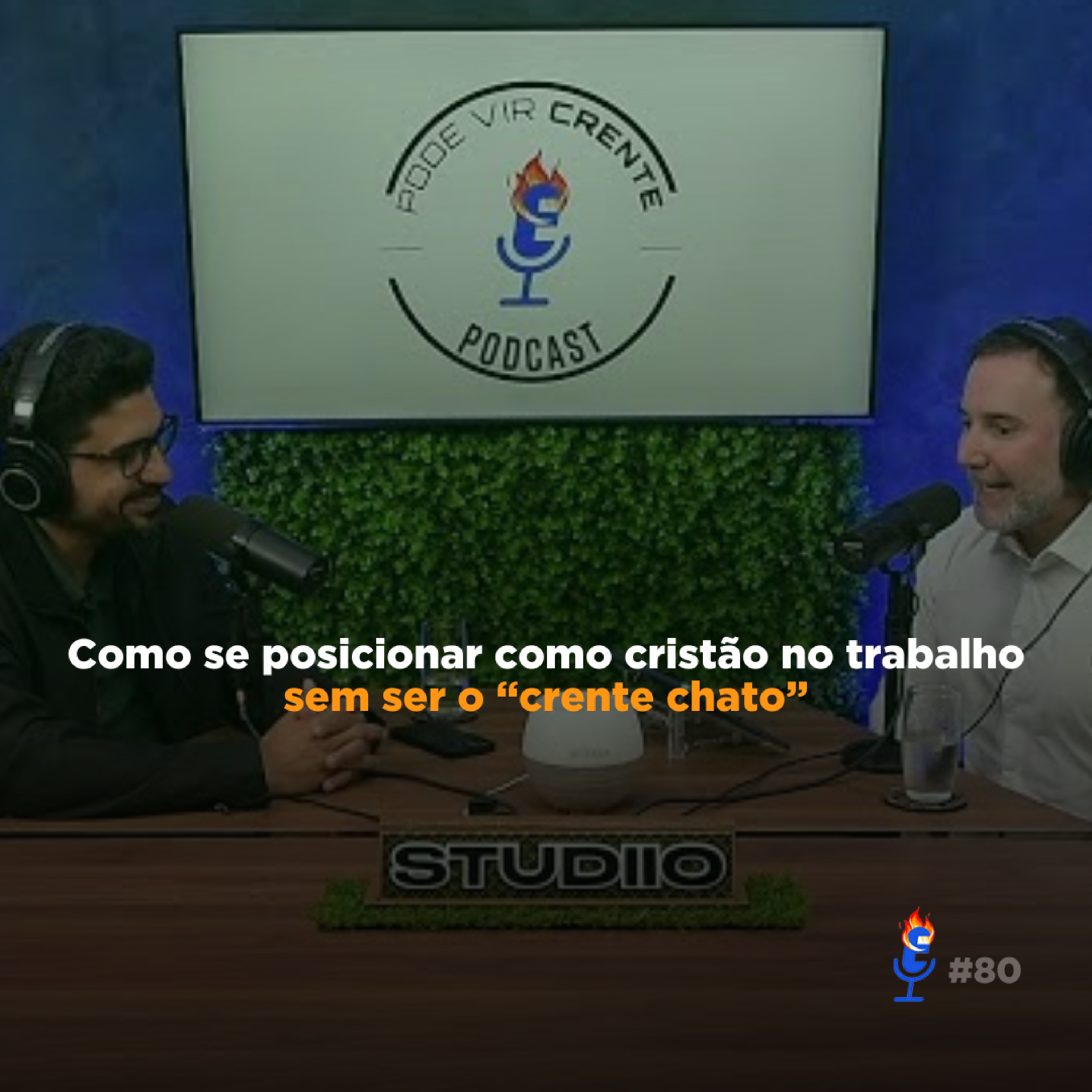 Pode Vir Crente Podcast