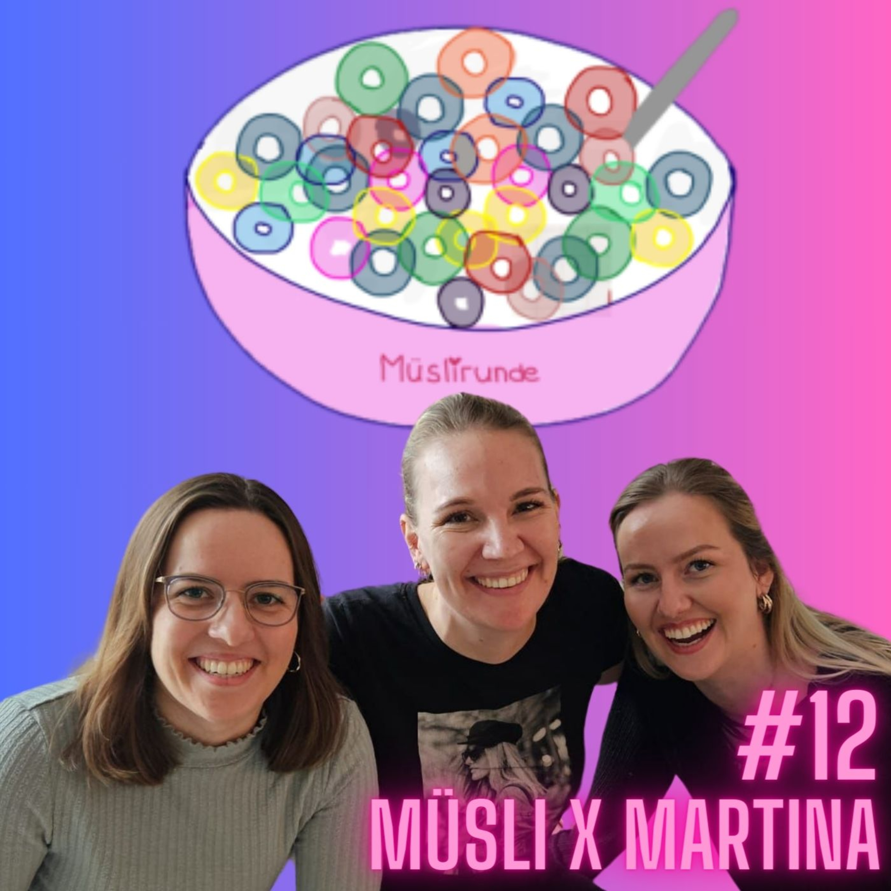 #12 Müsli X Martina episode artwork