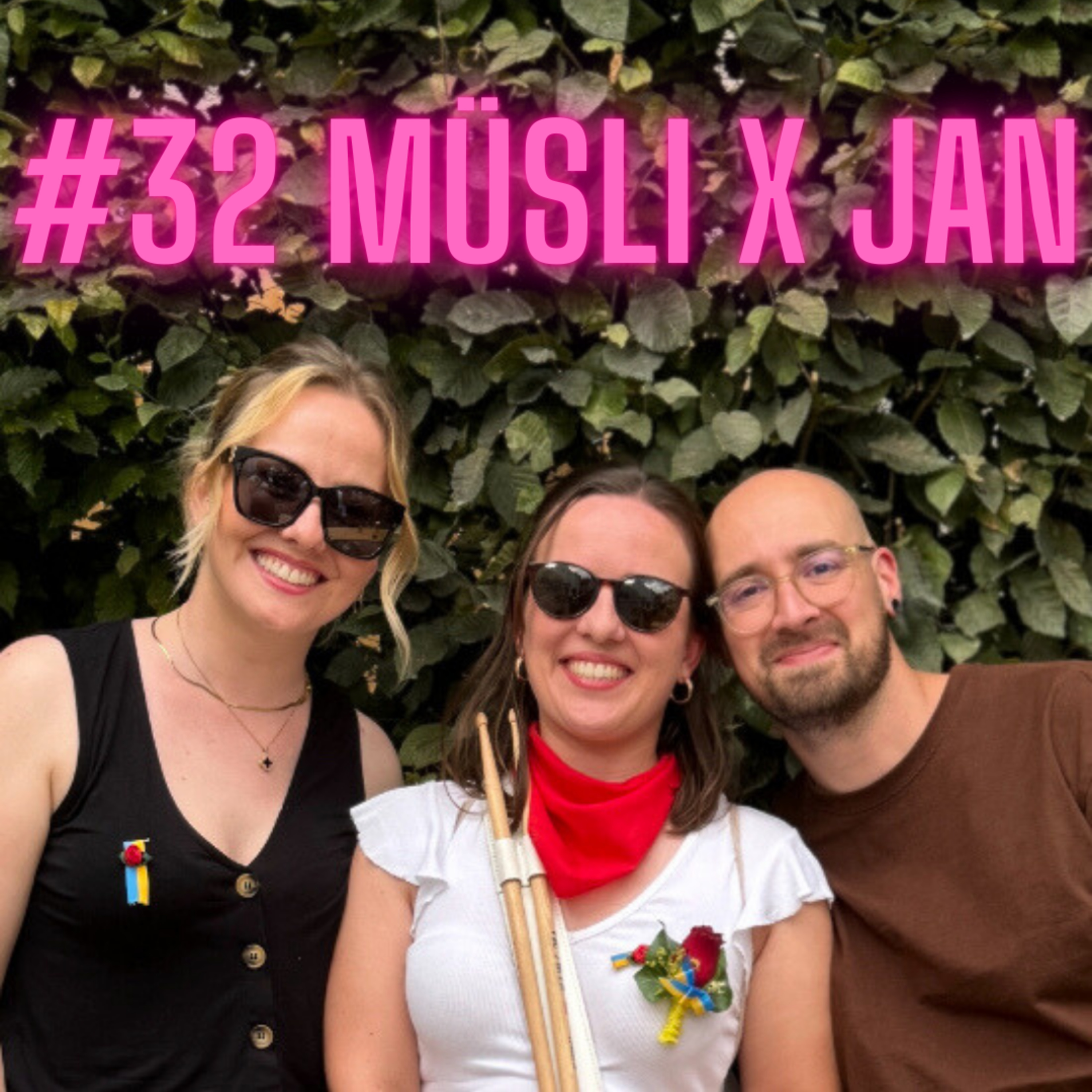 #32 Müsli X Jan  episode artwork