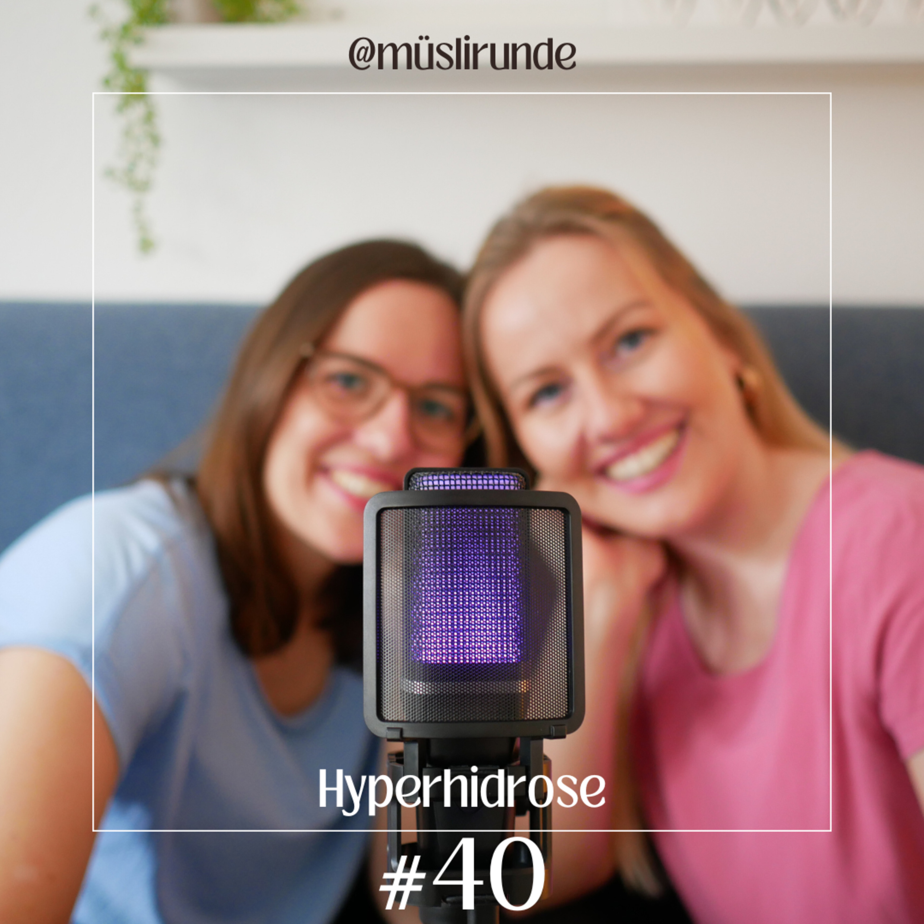 #40 Hyperhidrose episode artwork