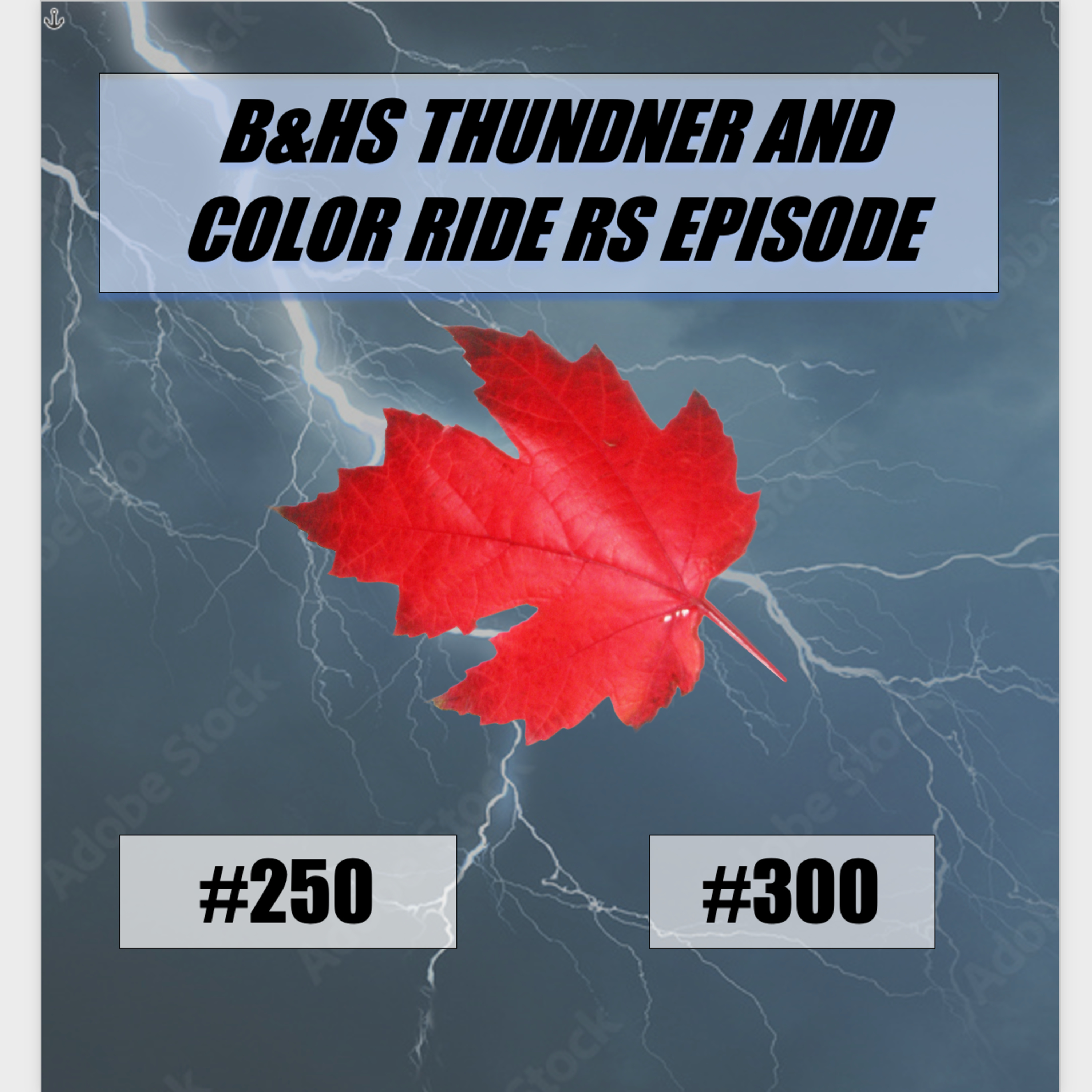 B&HS Thunder Color RS Episode episode artwork