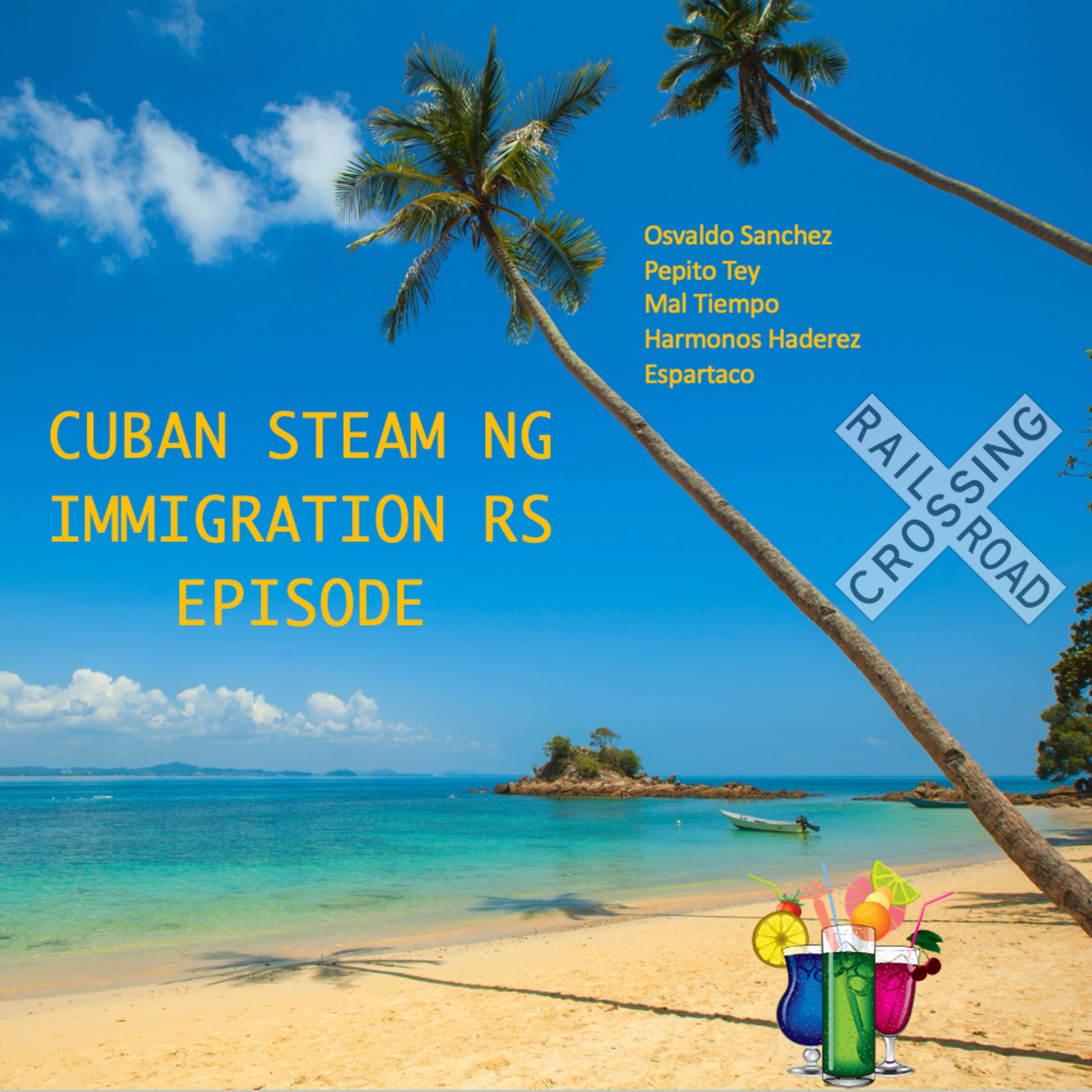 First Cuba (NG) Steam RS Episode episode artwork