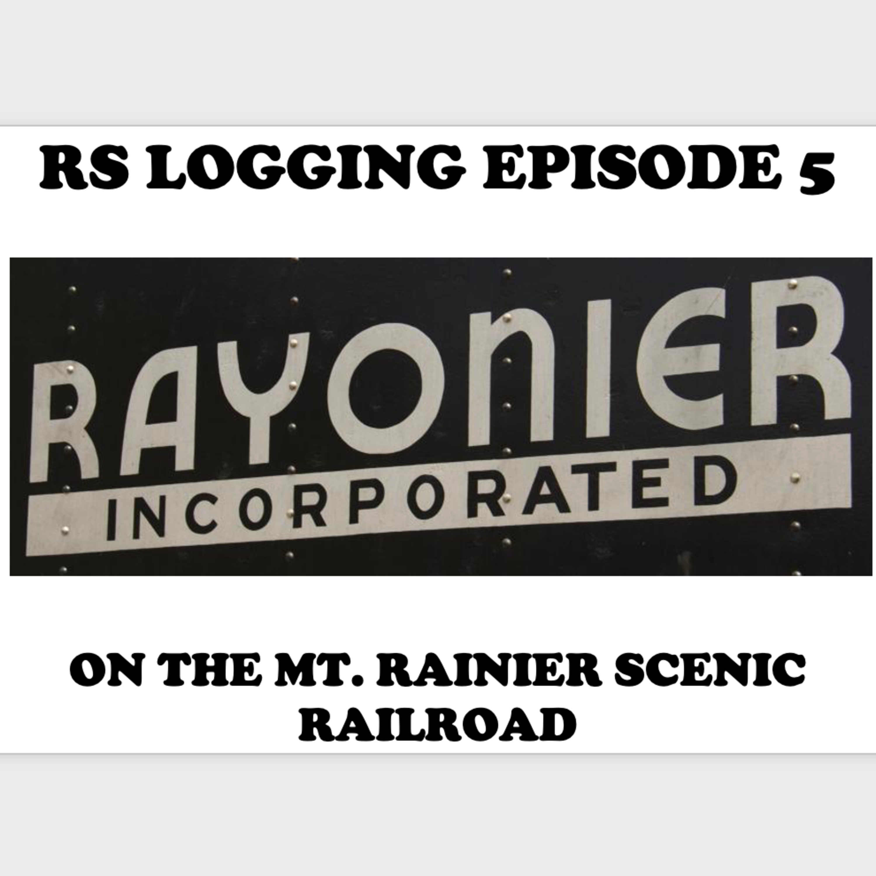 RS LOGGING EPISODE 5 RAYONIER  episode artwork