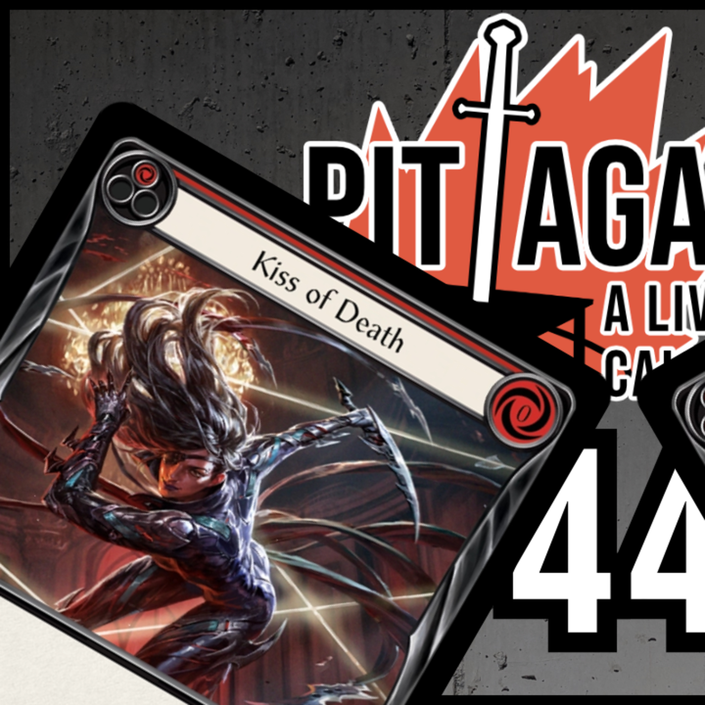Kiss of Death is a Rules Nightmare - Pit Against 44