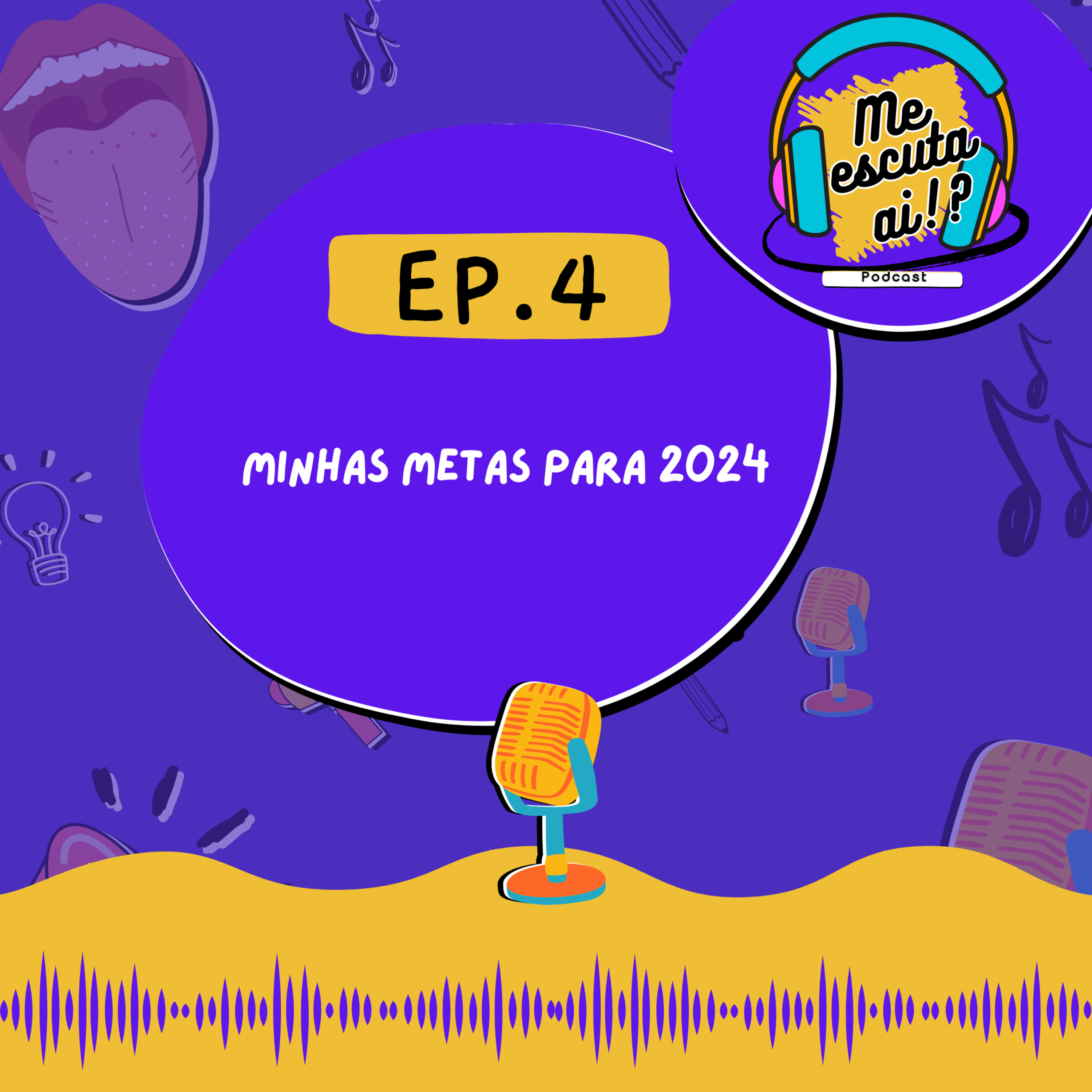 Minhas metas para 2024 episode artwork
