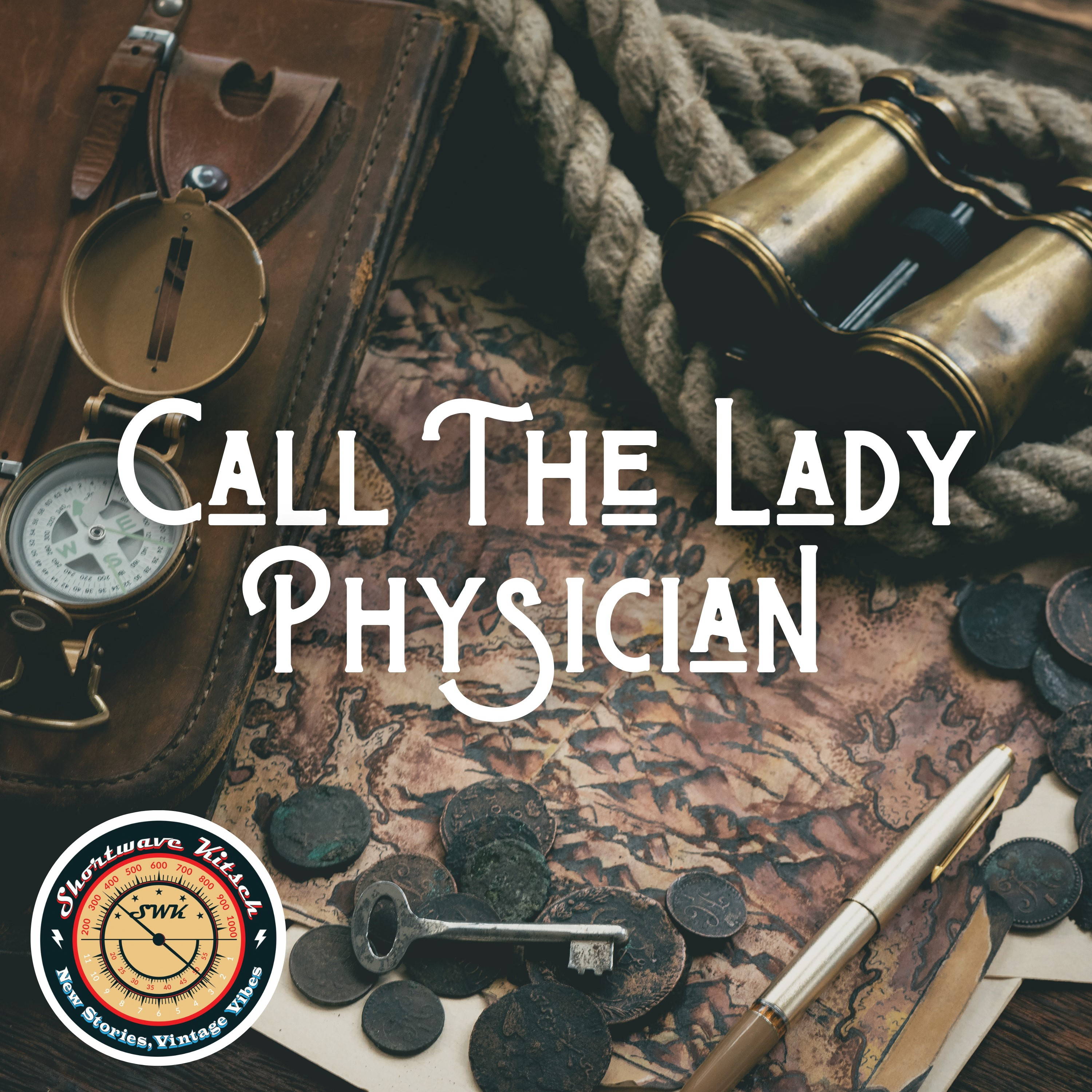 Call the Lady Physician - “The Treasure Principle” episode artwork