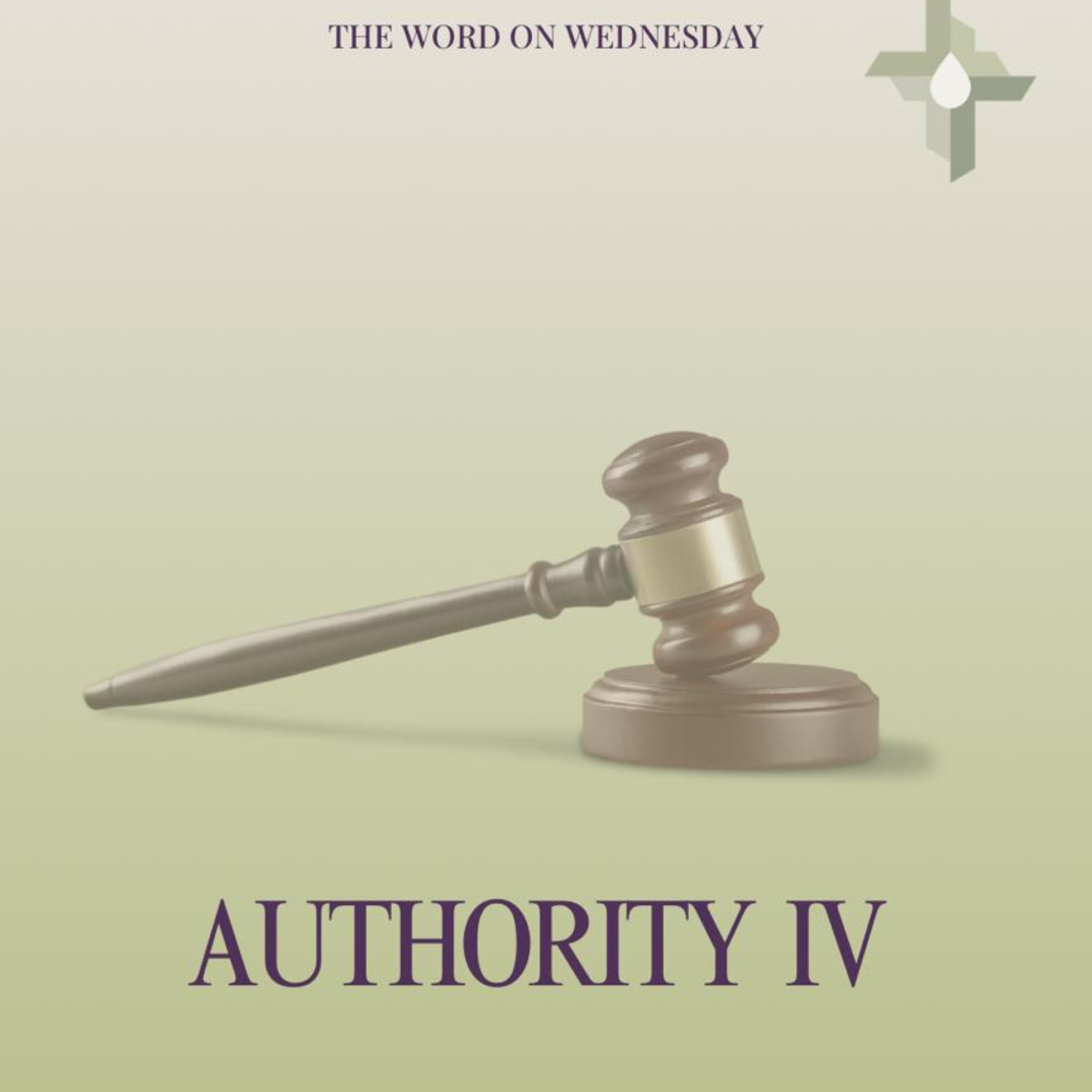 The Word On Wednesday : Episode 14: Authority IV episode artwork