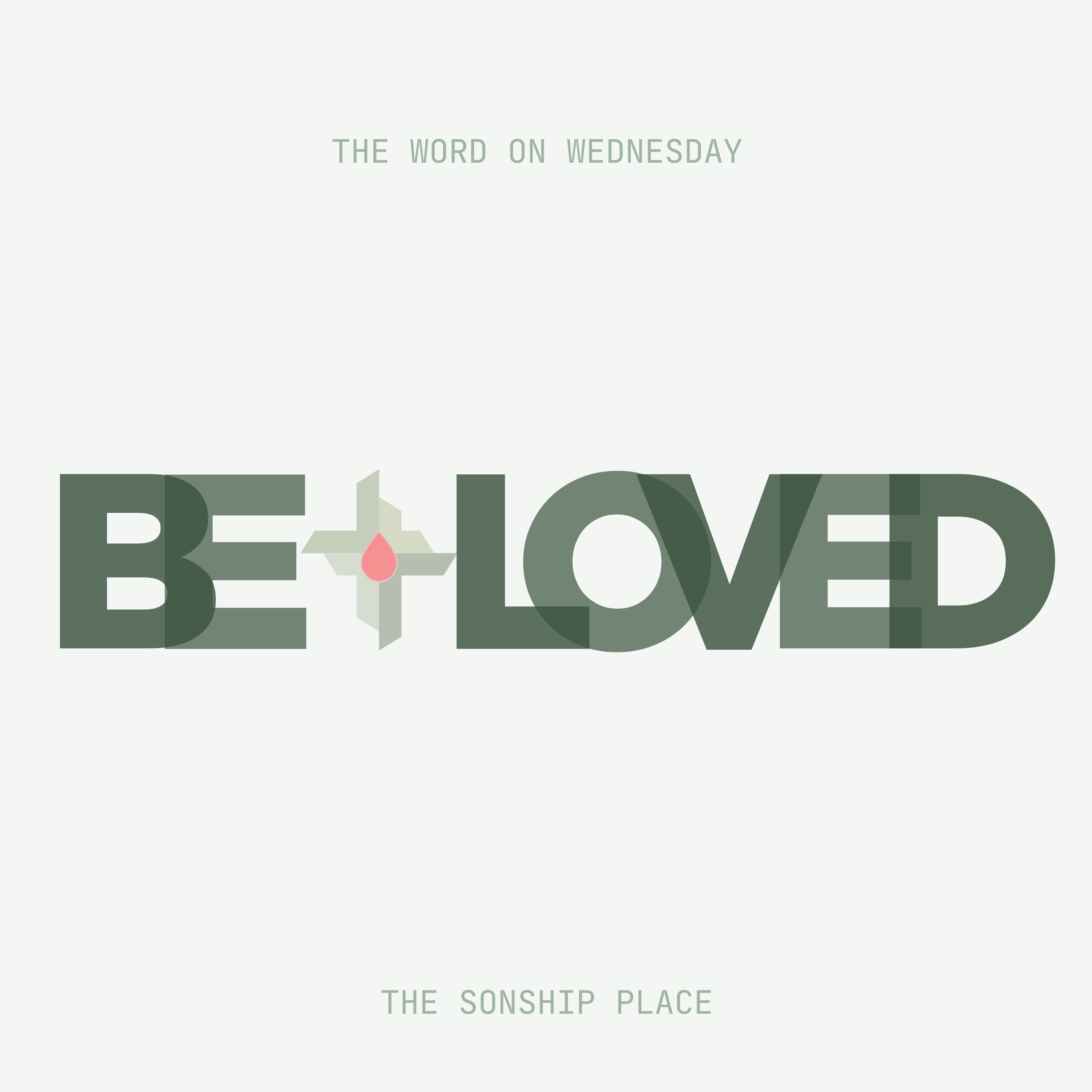 The Word On Wednesday: Episode 29: Be-Loved episode artwork