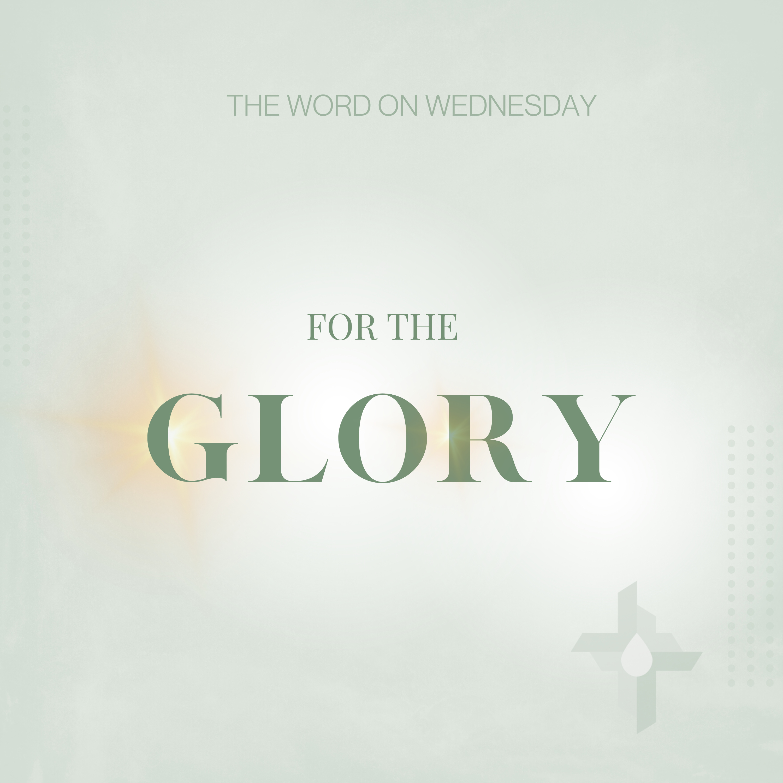 The Word On Wednesday: Episode 31: For The Glory episode artwork