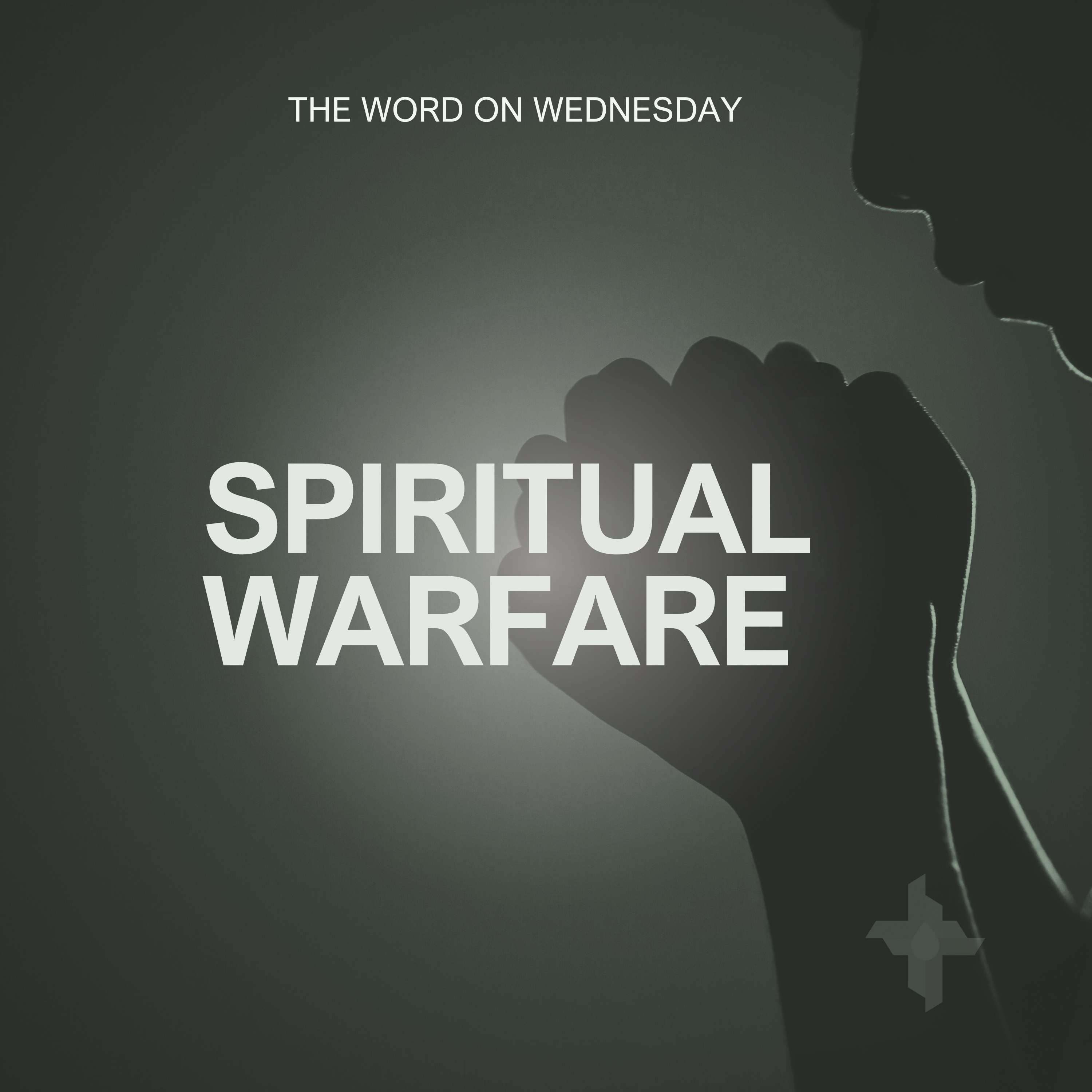 The Word On Wednesday: Episode 34: Spiritual Warfare episode artwork