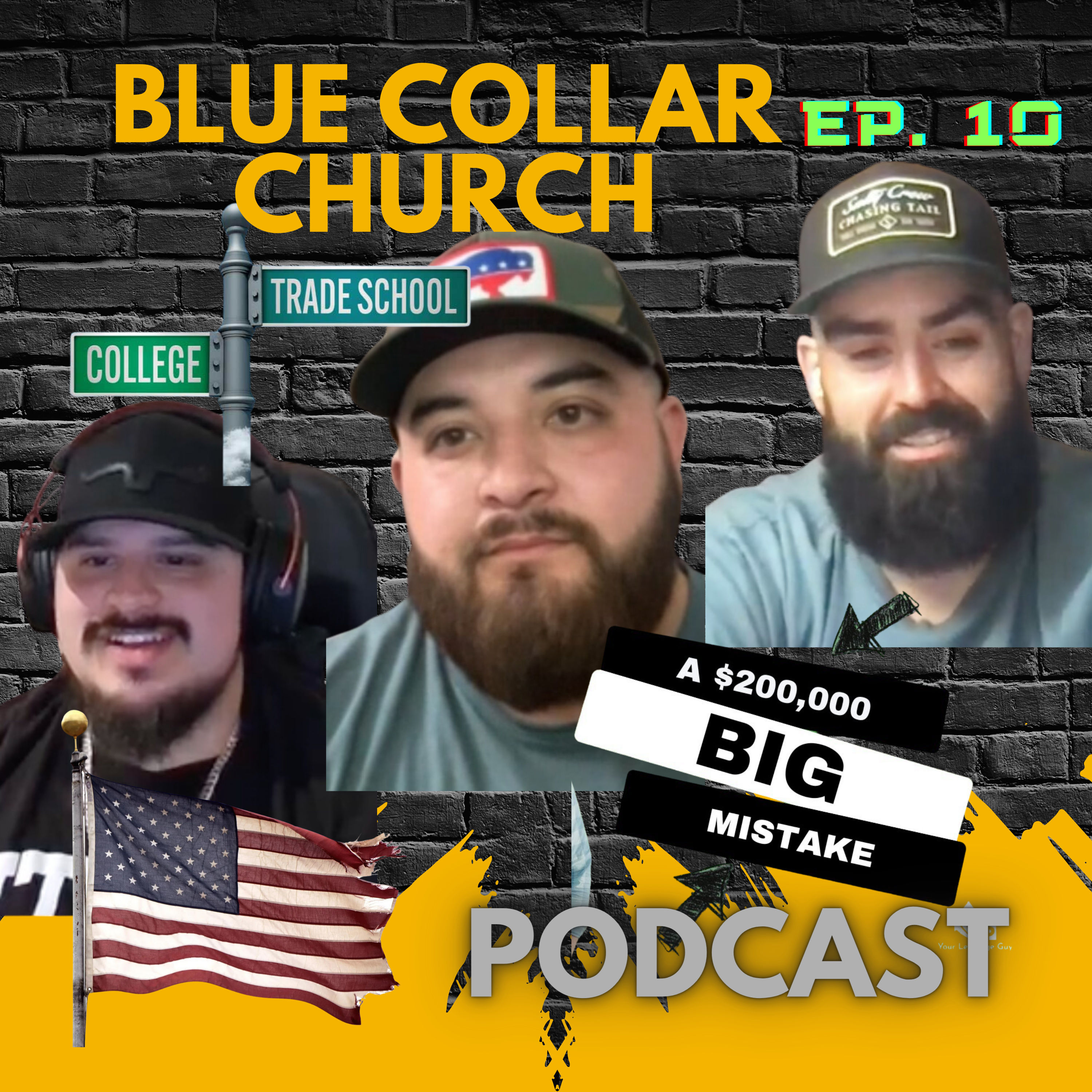#10 $200,000 Mistake, College or Trades? The Brink of Civil War Blue Collar Church episode artwork