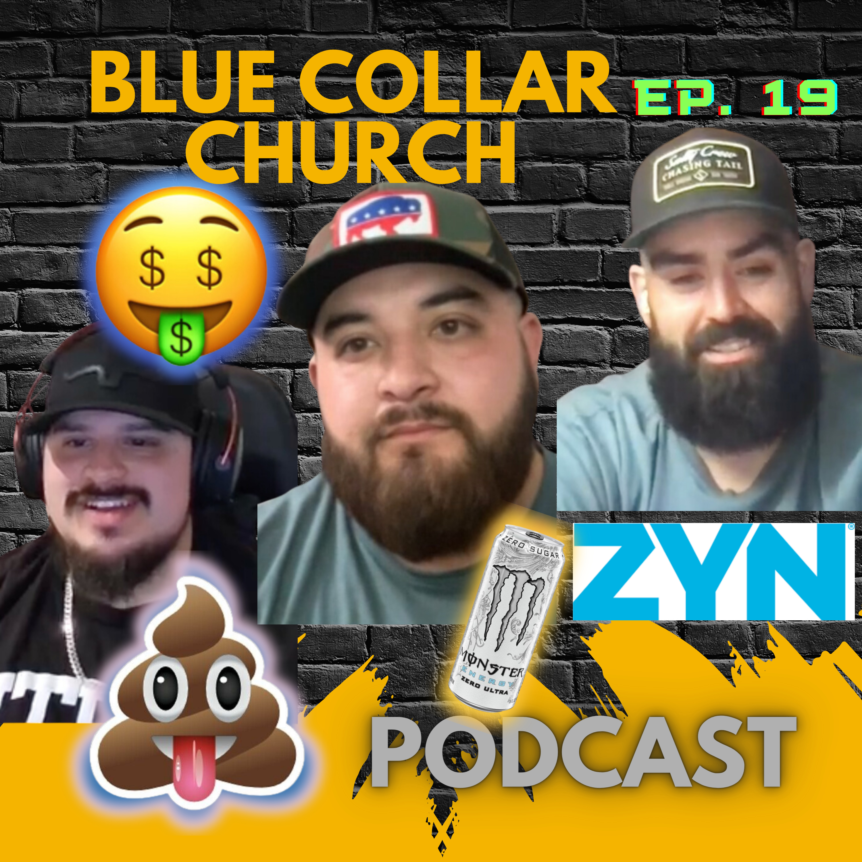 #19 Bad Influence Friends. How Blue Collar Stay Alive, Sh*t Happens, High Paying Blue Collar Jobs episode artwork