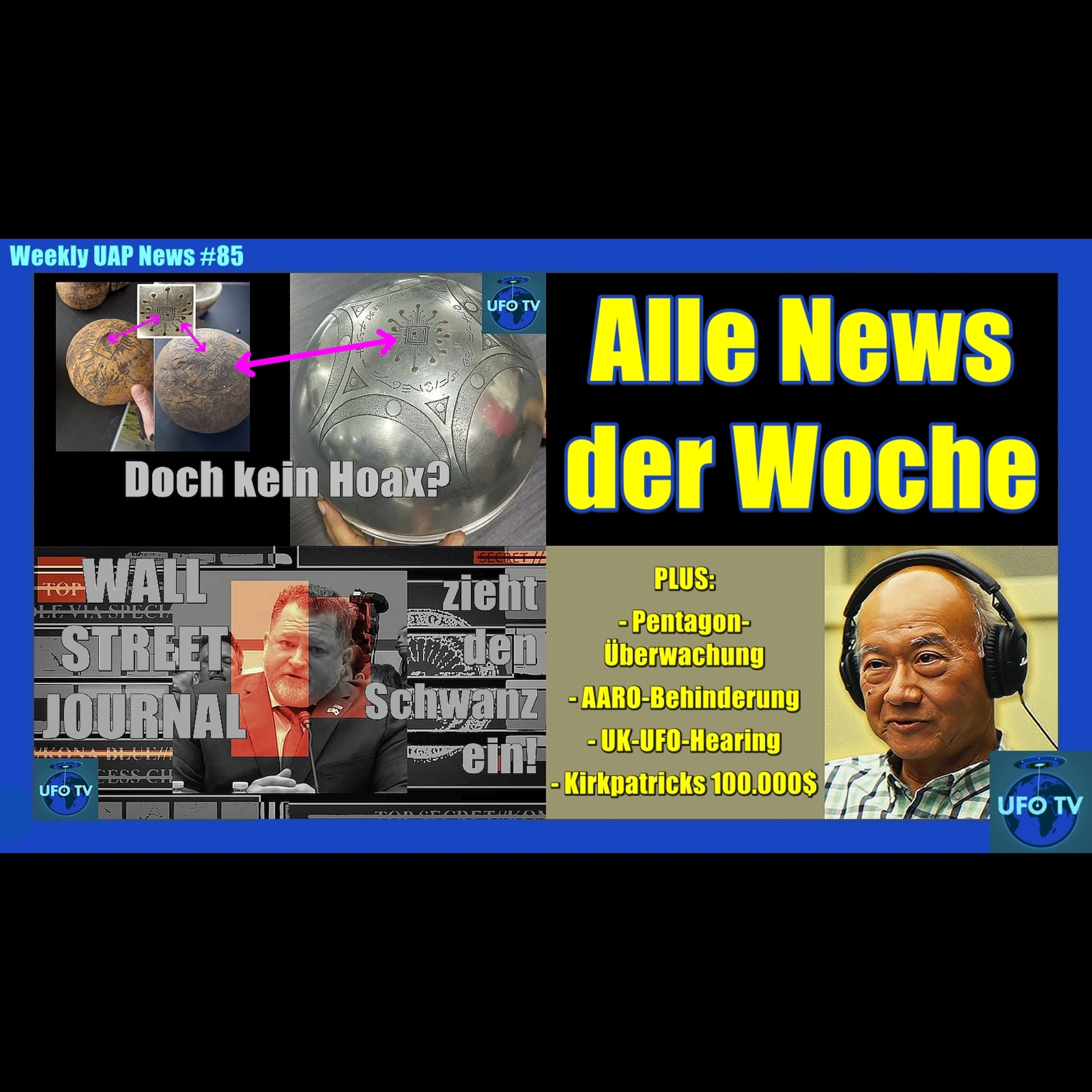 Alien-Hybride, Wall Street Journal, Ko(s)mische Kugeln und vieles mehr! | UFOTV News #85 episode artwork