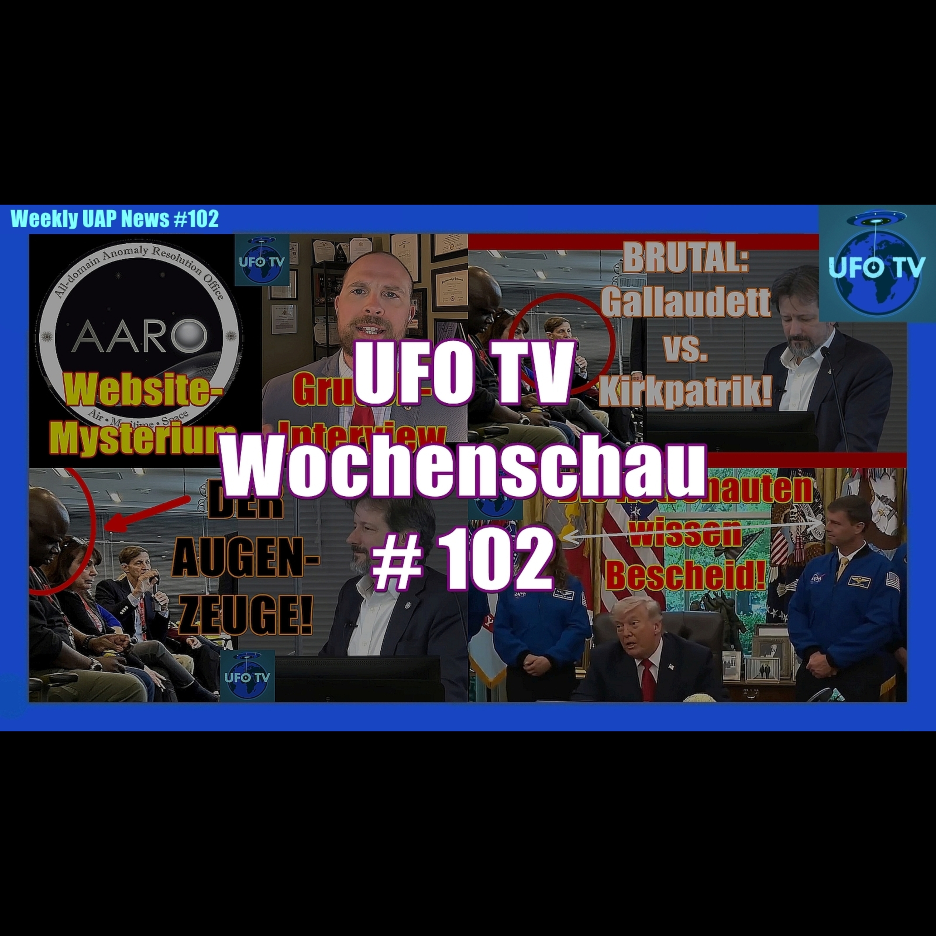 David Grusch, Gallaudet vs. Kirkpatrick, Trump vs. Astronauten und mehr! | UFOTV News #102 episode artwork
