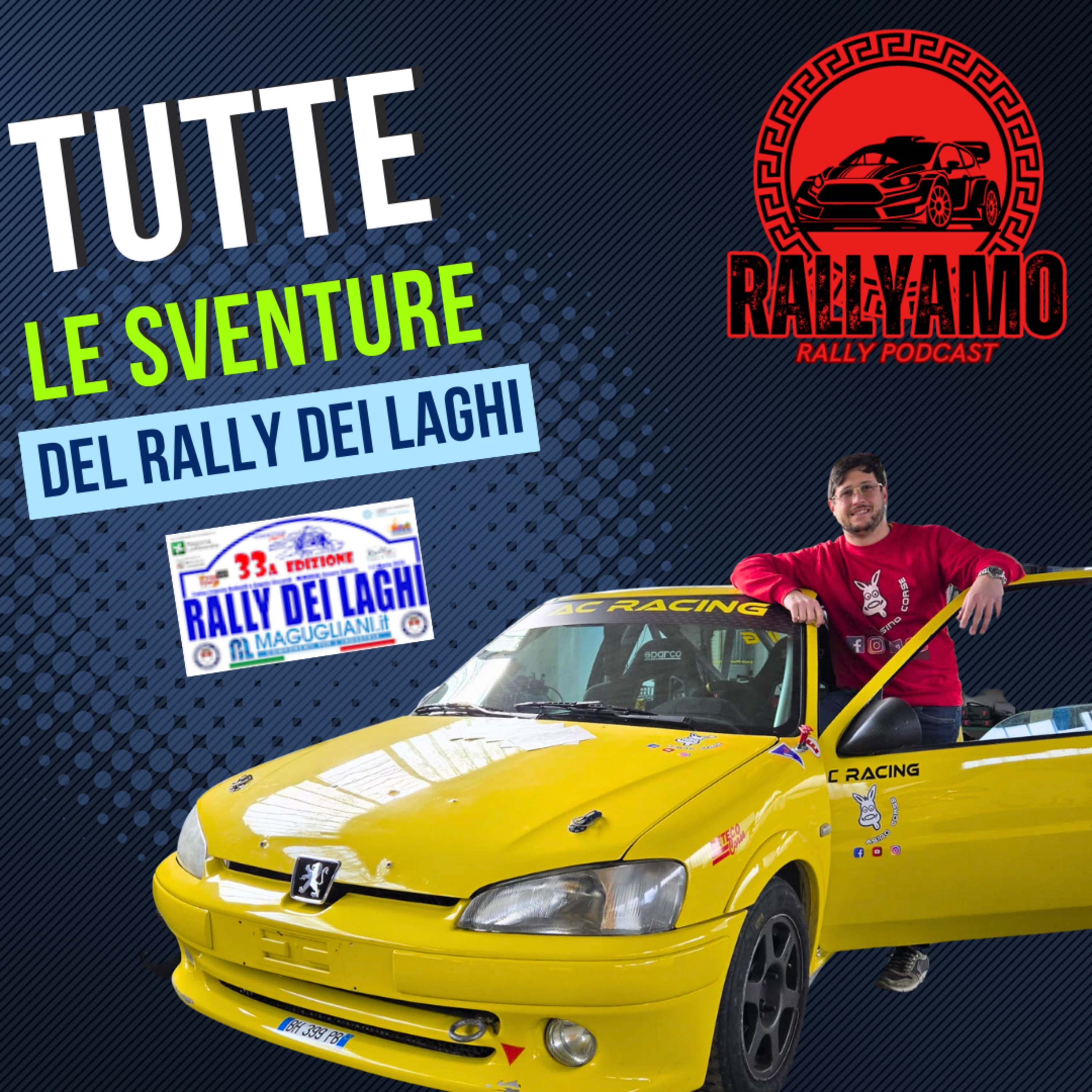 Rally dei Laghi e la grande AVVENTURA (Sventura) - Live Podcast tutte i retroscena episode artwork