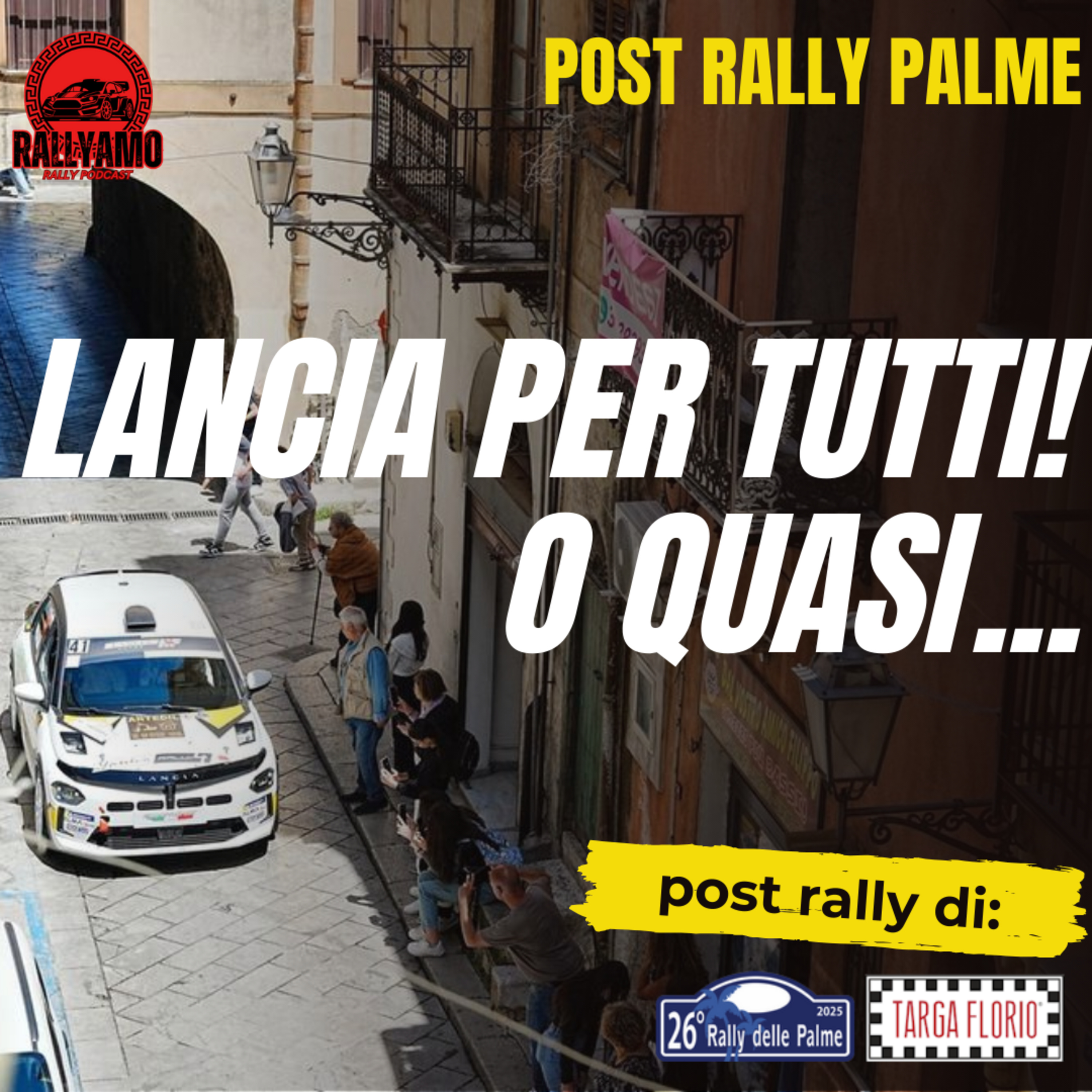 Comincia il trofeo Lancia, ma non per tutti! Rally delle Palme: Un secondo posto che sa di vittoria! episode artwork