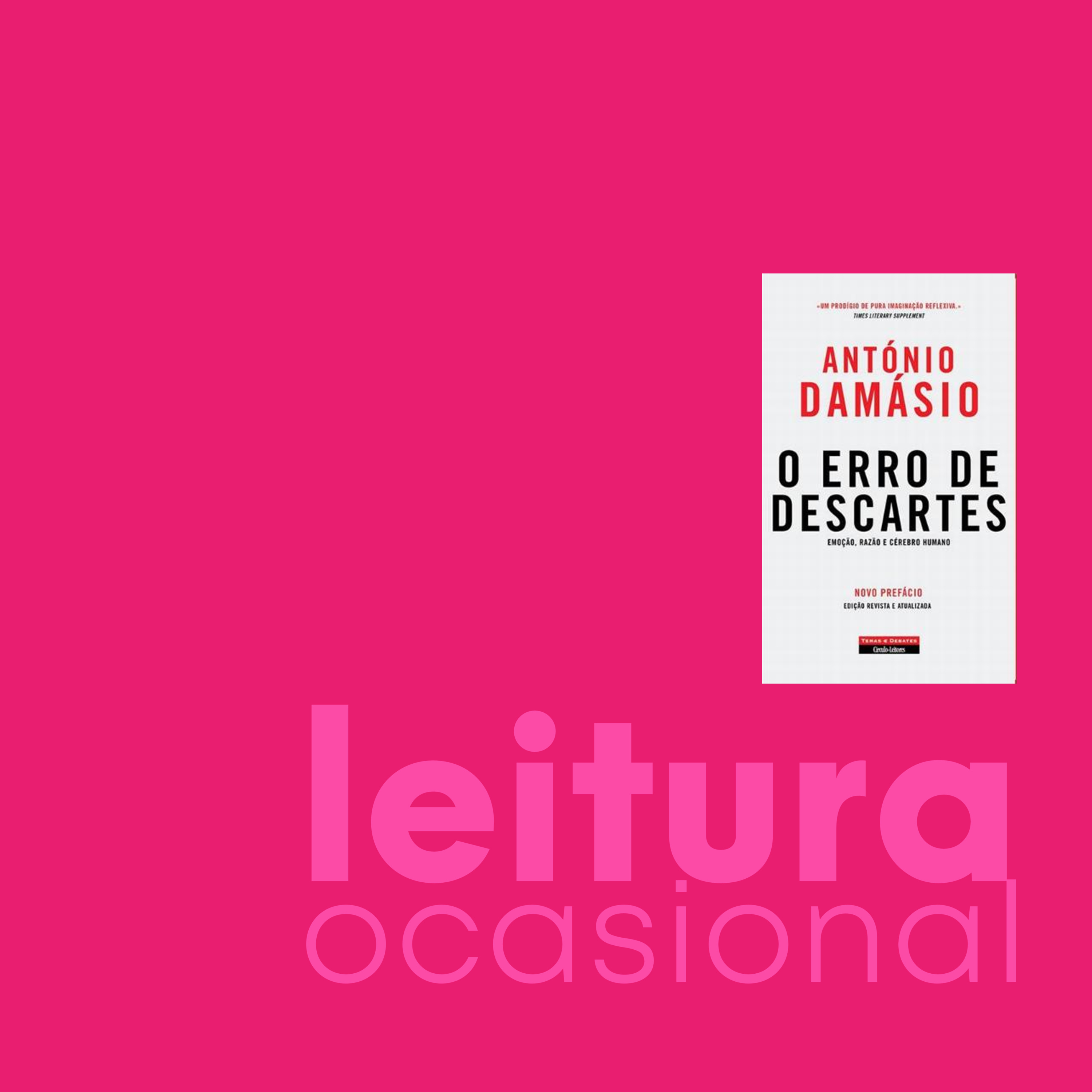 O Erro de Descartes | António Damásio  episode artwork