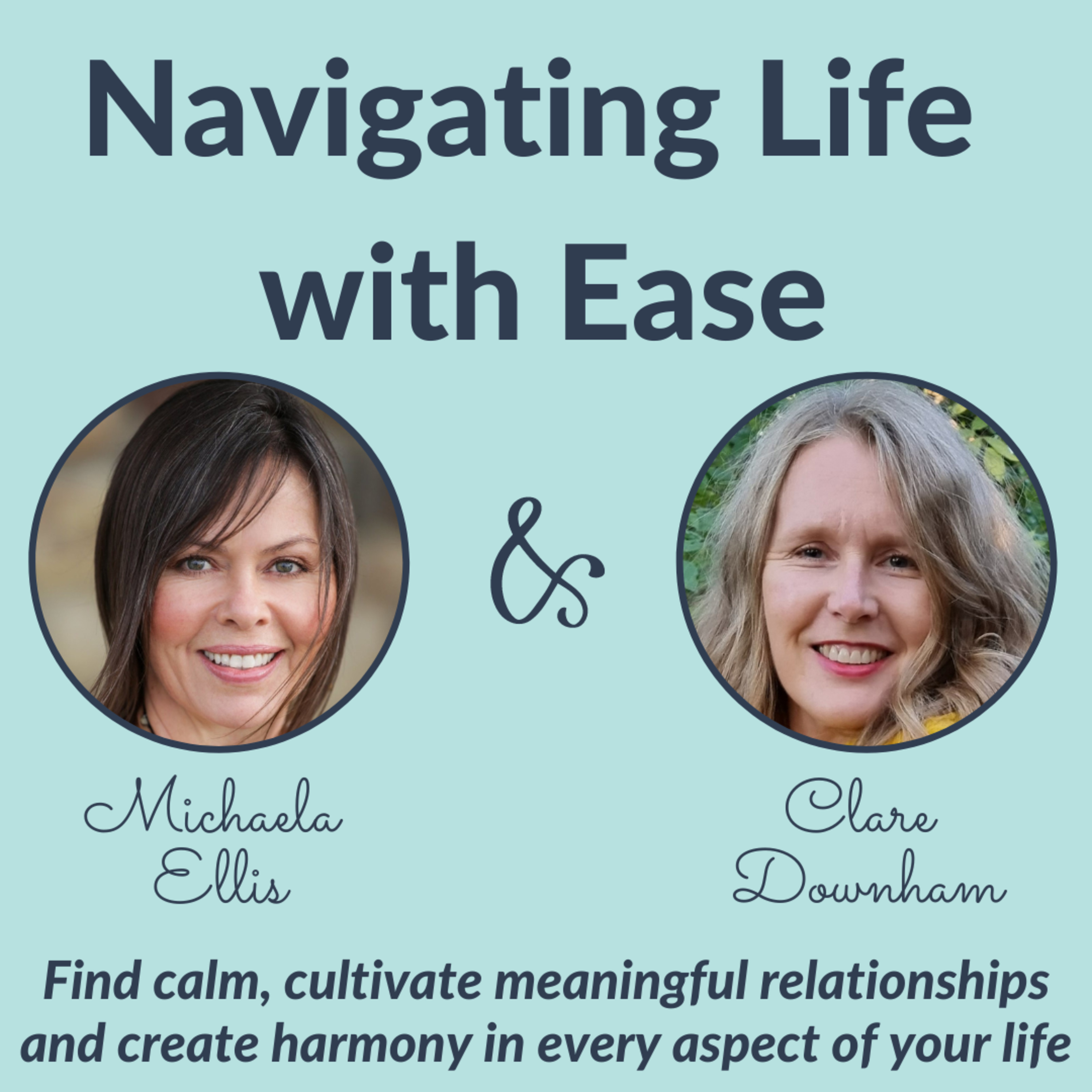 EP1: Introduction to Navigating Life With Ease episode artwork