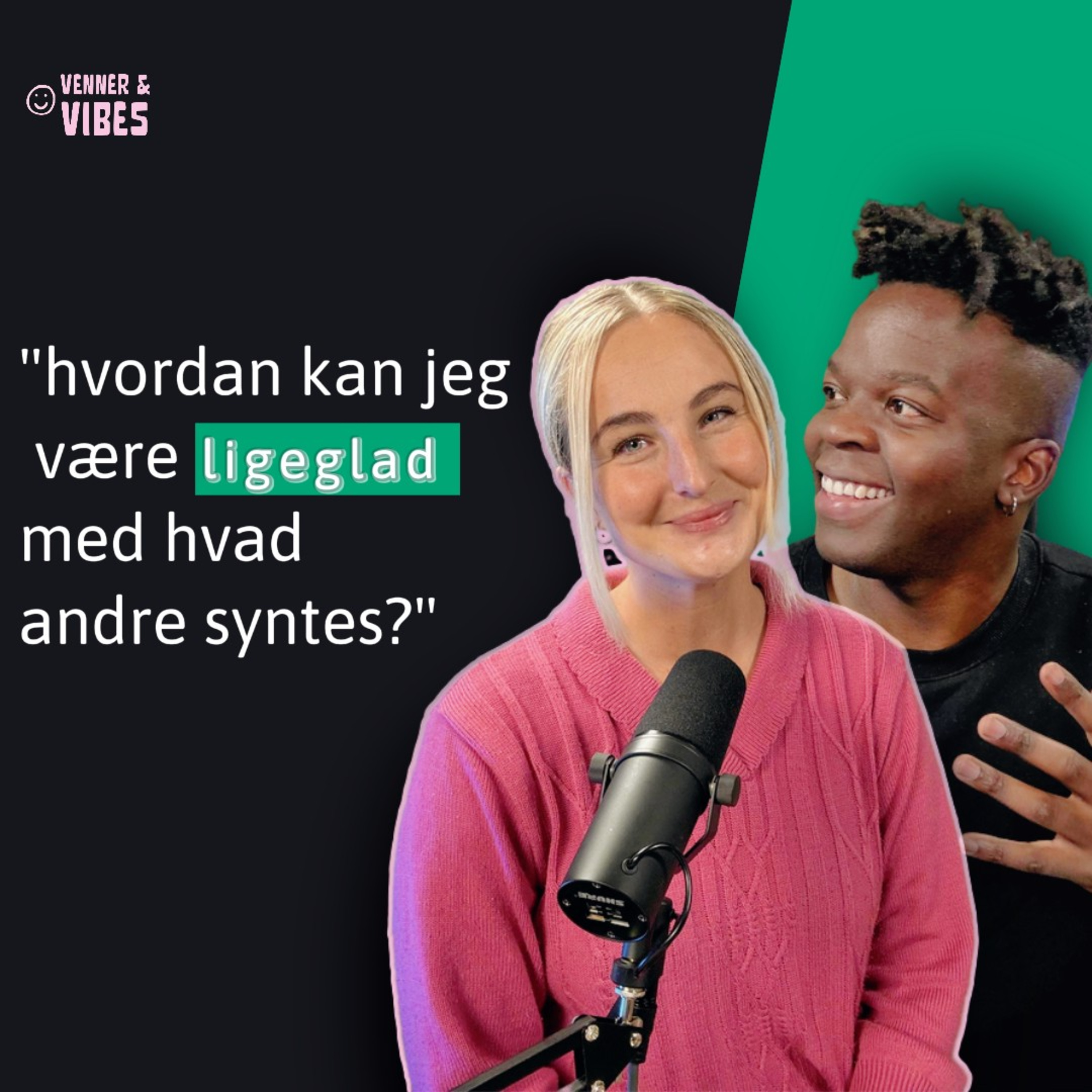 Hvordan kan jeg være ligeglad med hvad andre syntes?| EP 01 episode artwork
