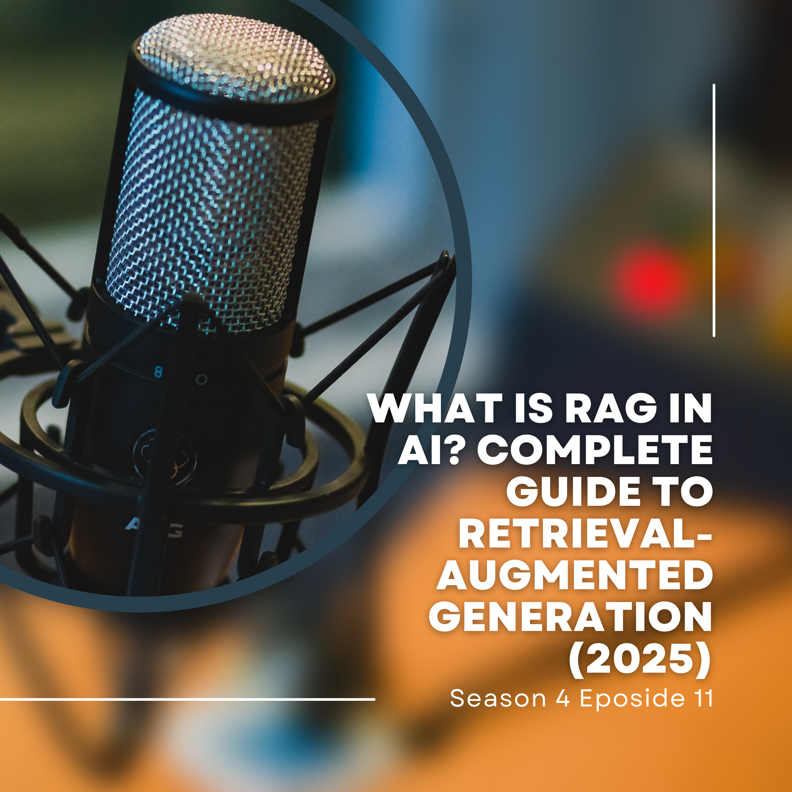 What is RAG in AI? Complete Guide to Retrieval-Augmented Generation (2025)