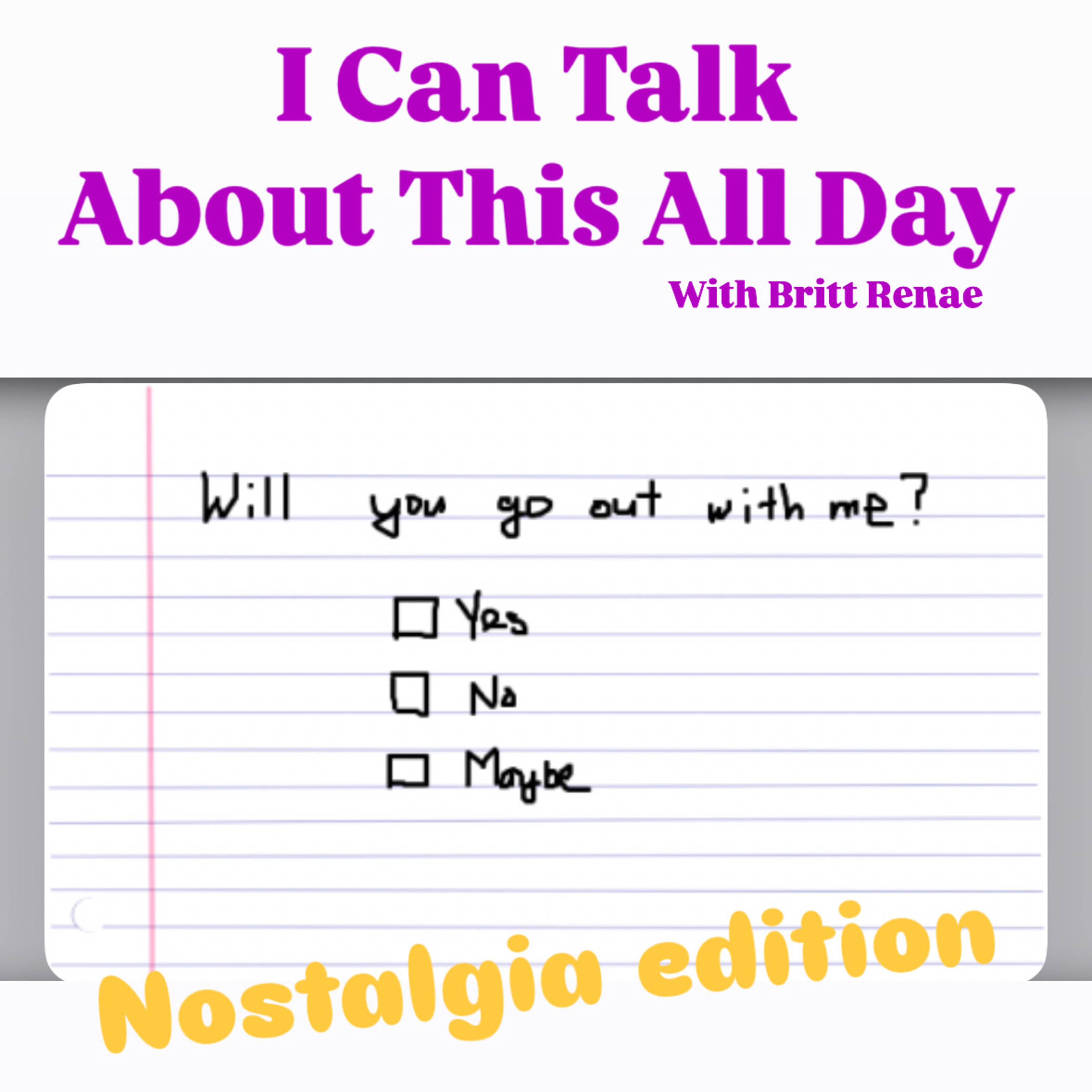 Nostalgia Pt 3: Crushin & Dating