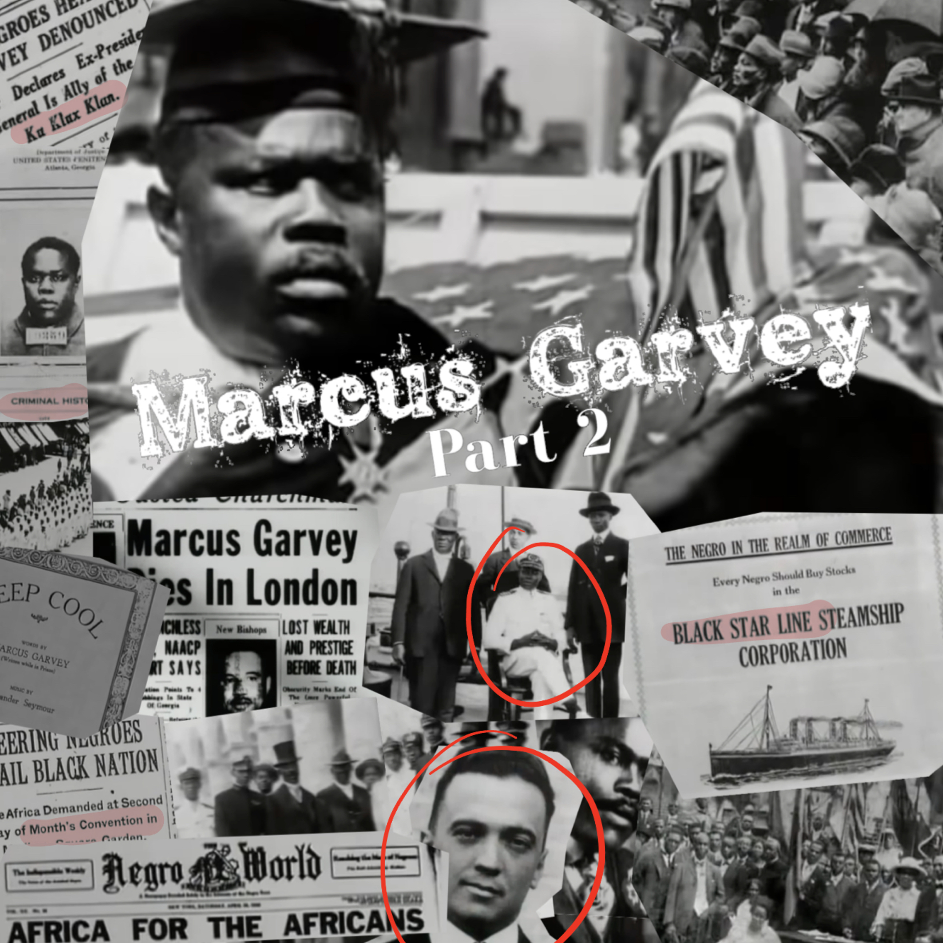 African History Series: Marcus Garvey and African Liberation, Part 2
