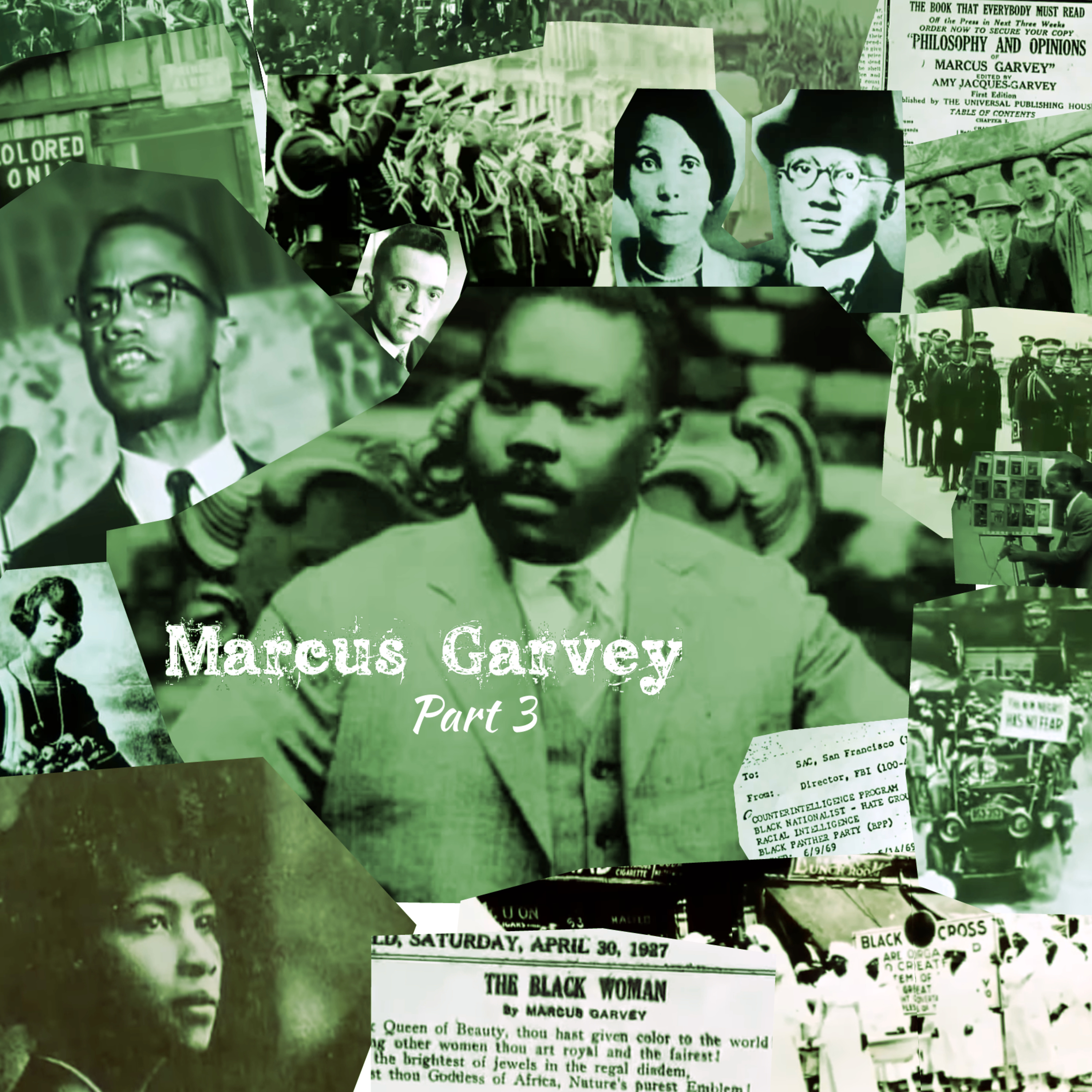 African History Series: Marcus Garvey and African Liberation, Part 3