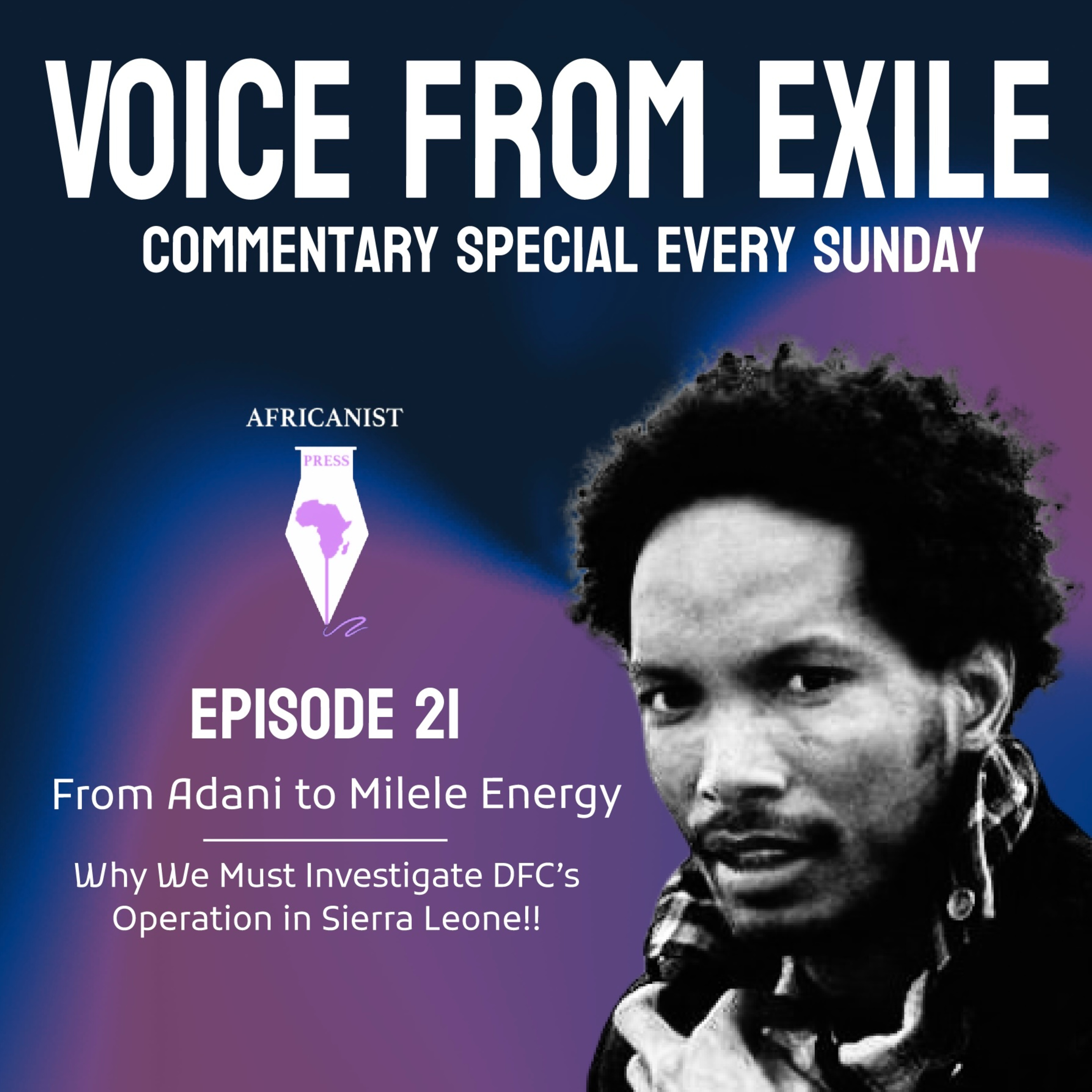 From Adani Group to Milele Energy: Why We Must Investigate DFC's Operation in Sierra Leone!!